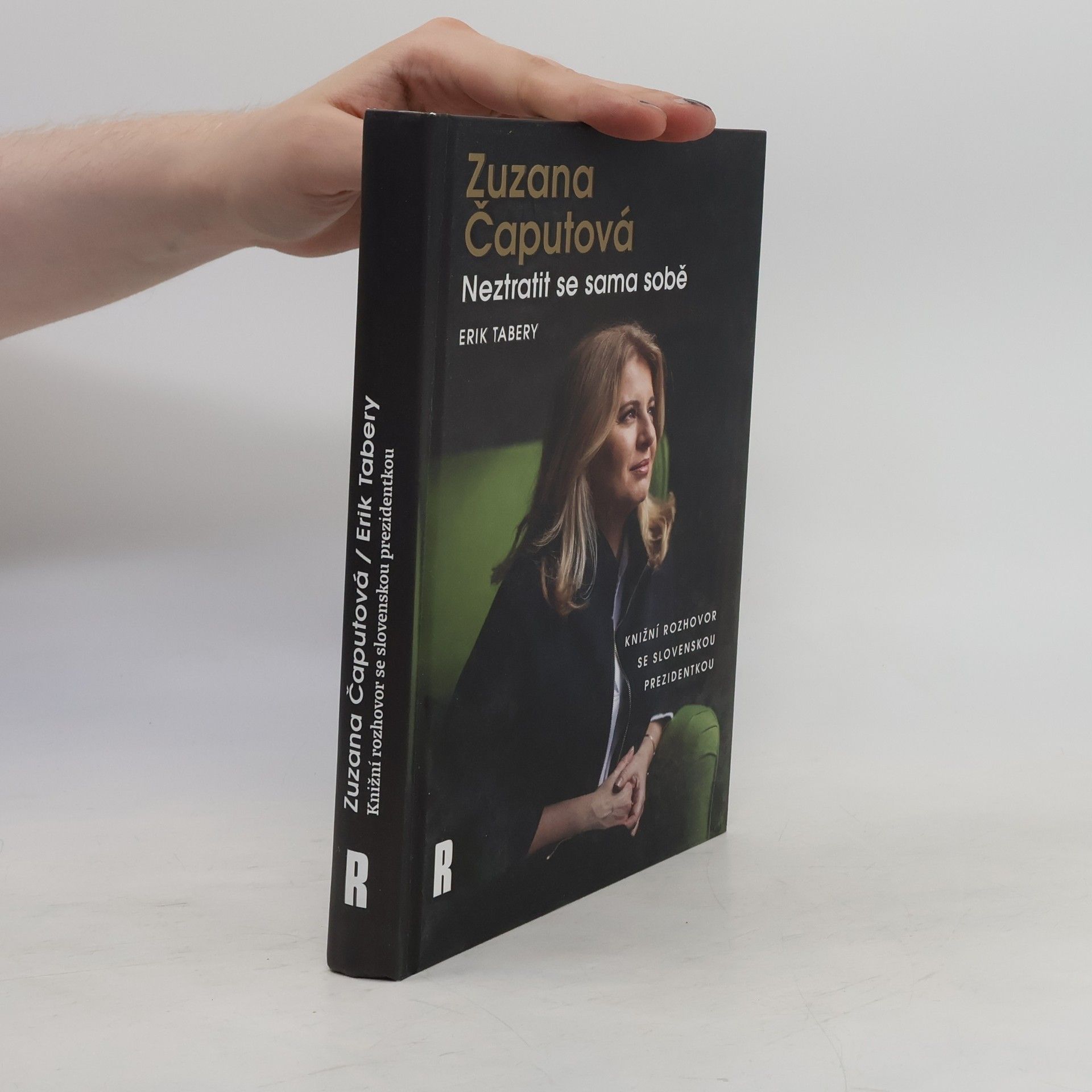 Erik Tabery Zuzana Čaputová. Neztratit se sama sobě