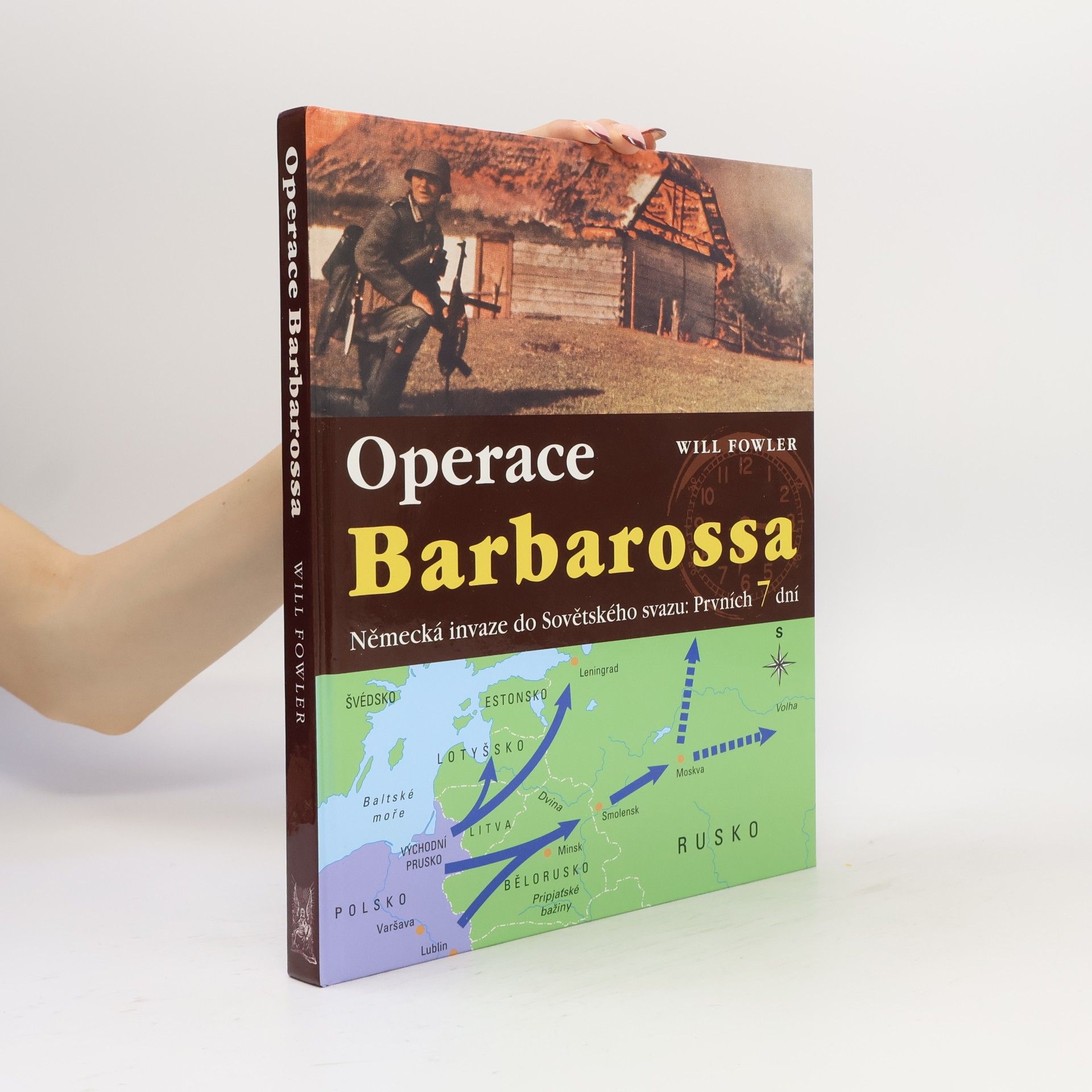 Will Fowler Operace Barbarossa