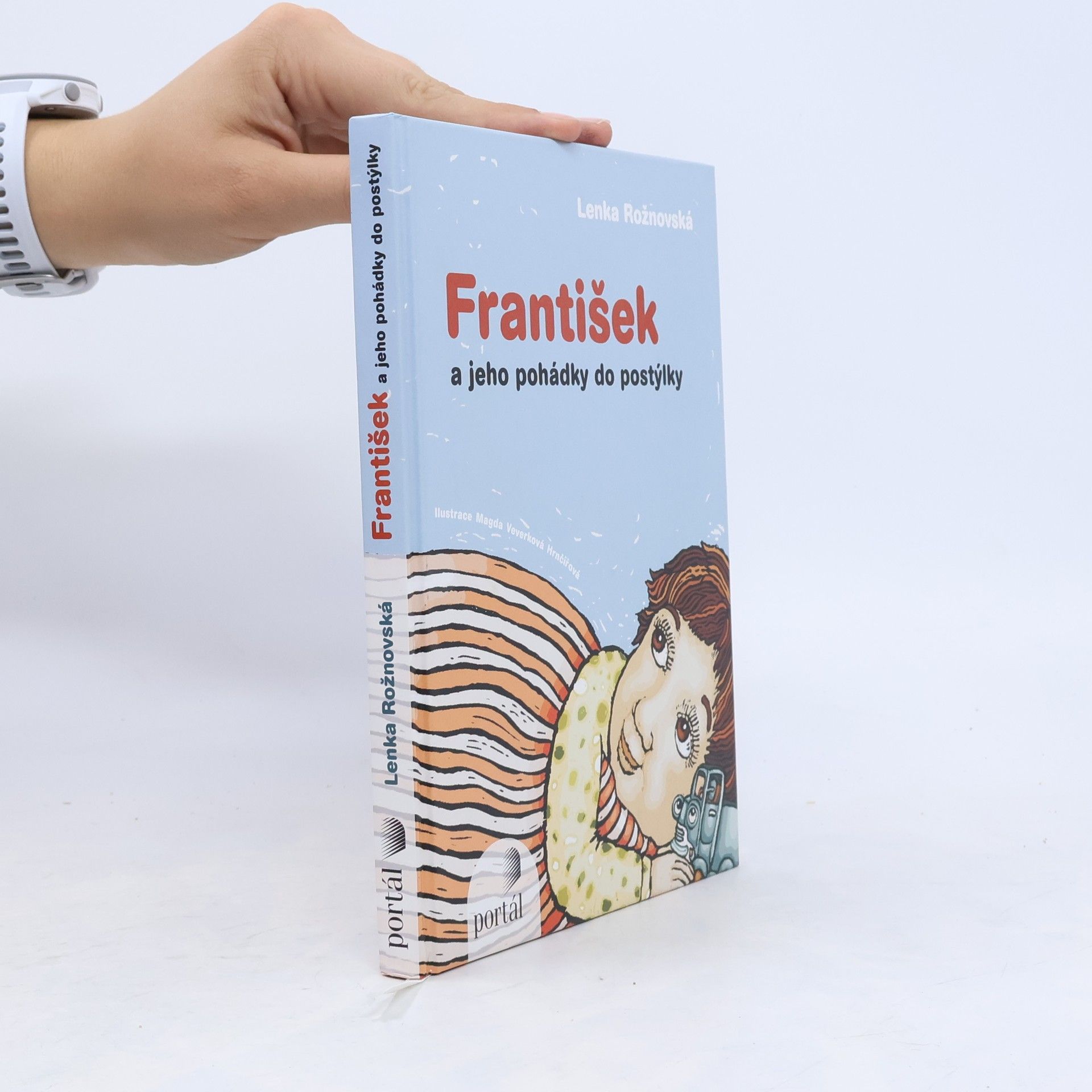 Lenka Rožnovská František a jeho pohádky do postýlky