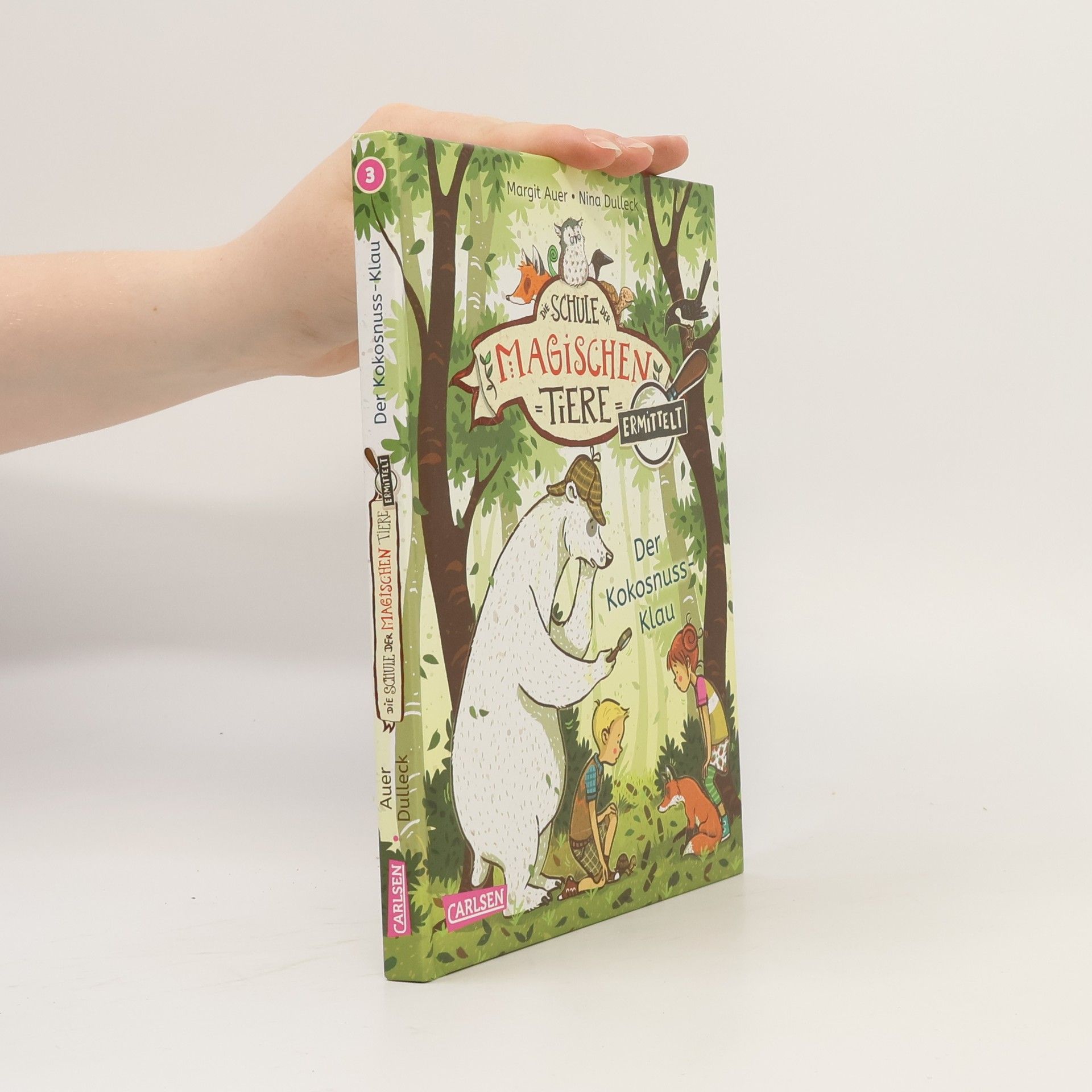 Margit Auer Die Schule der magischen Tiere ermittelt 3: Der Kokosnuss-Klau