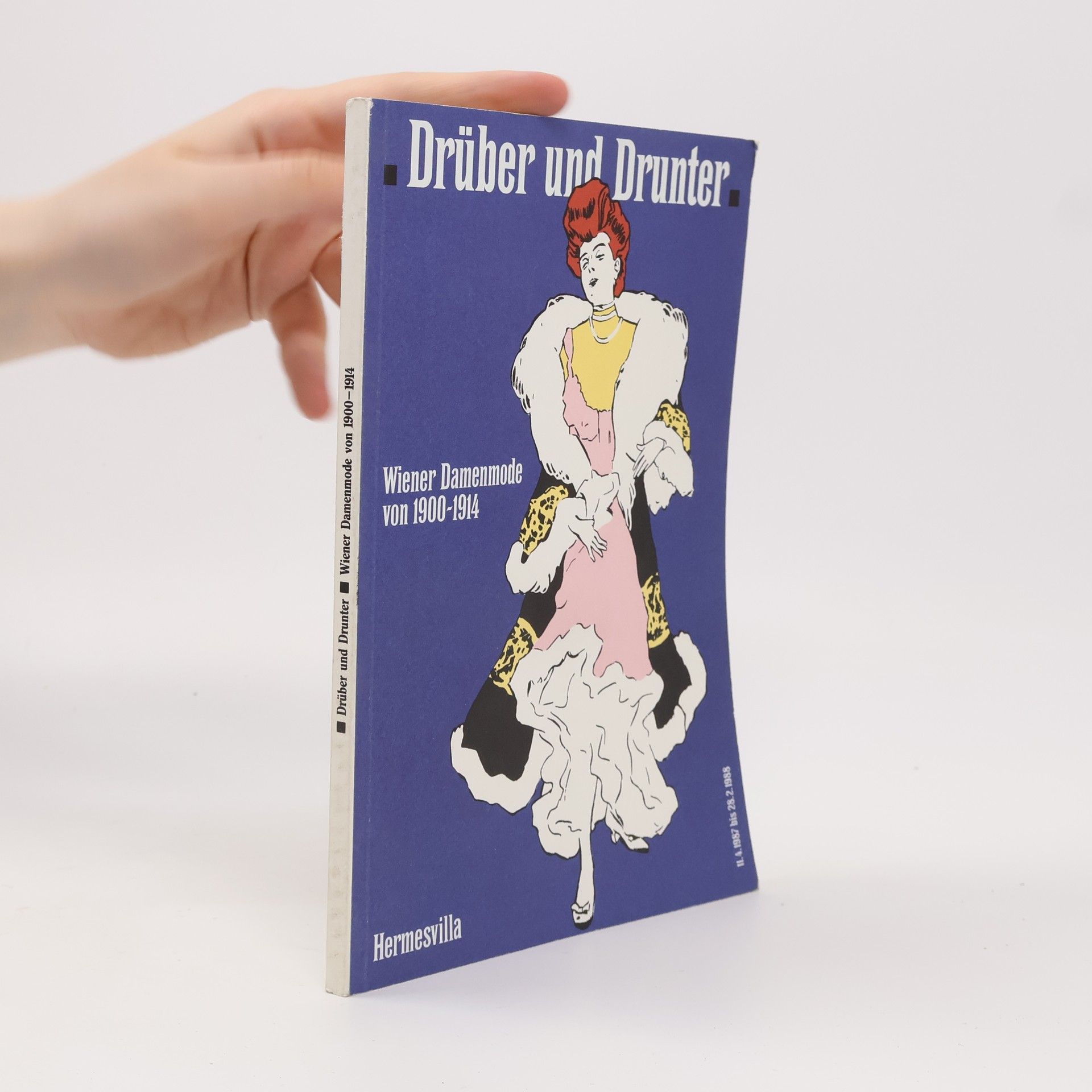 Auteurscollectief Drüber und Drunter. Wiener Damenmode von 1900-1914