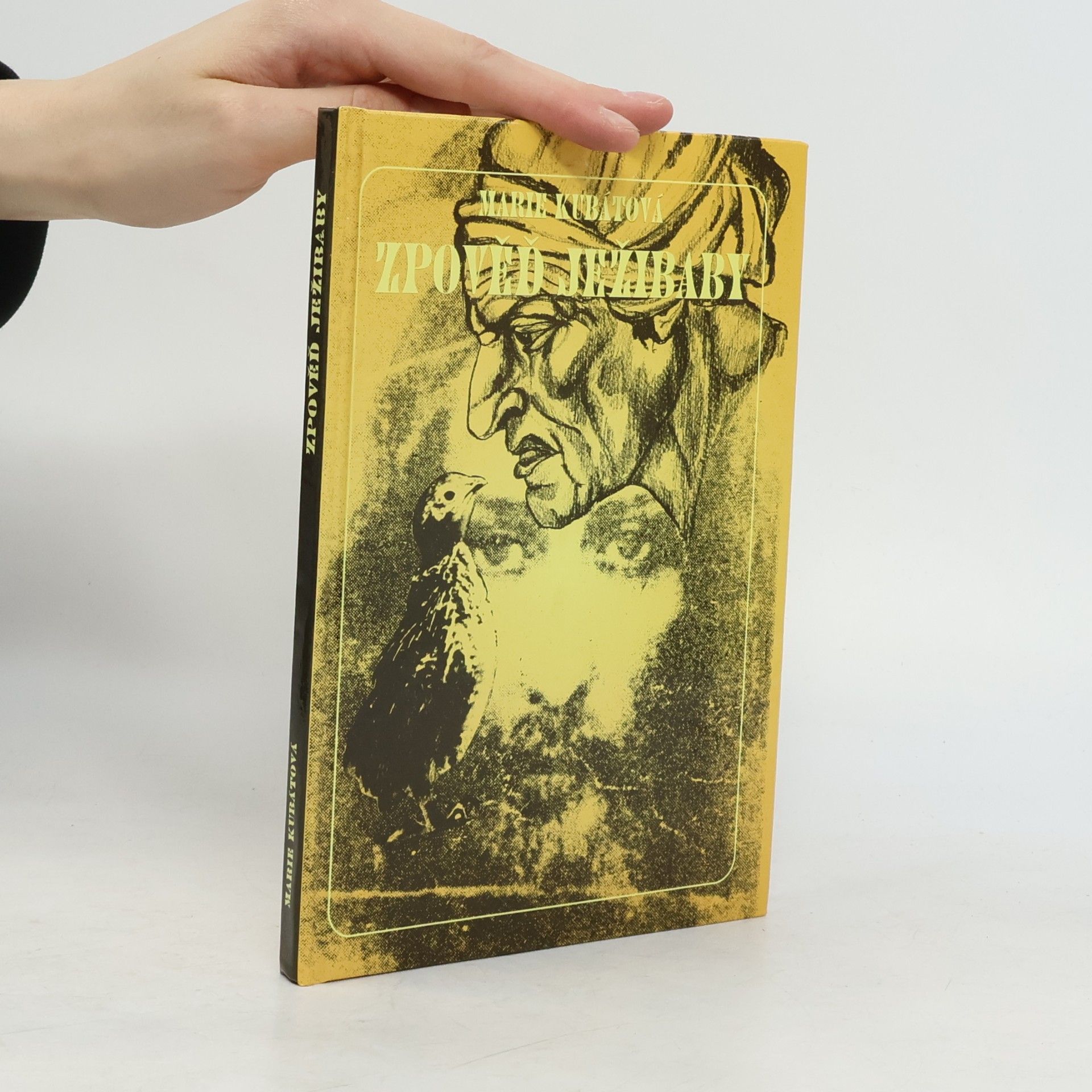 Marie Kubátová Zpověď ježibaby : povídkový triptych na ženské téma