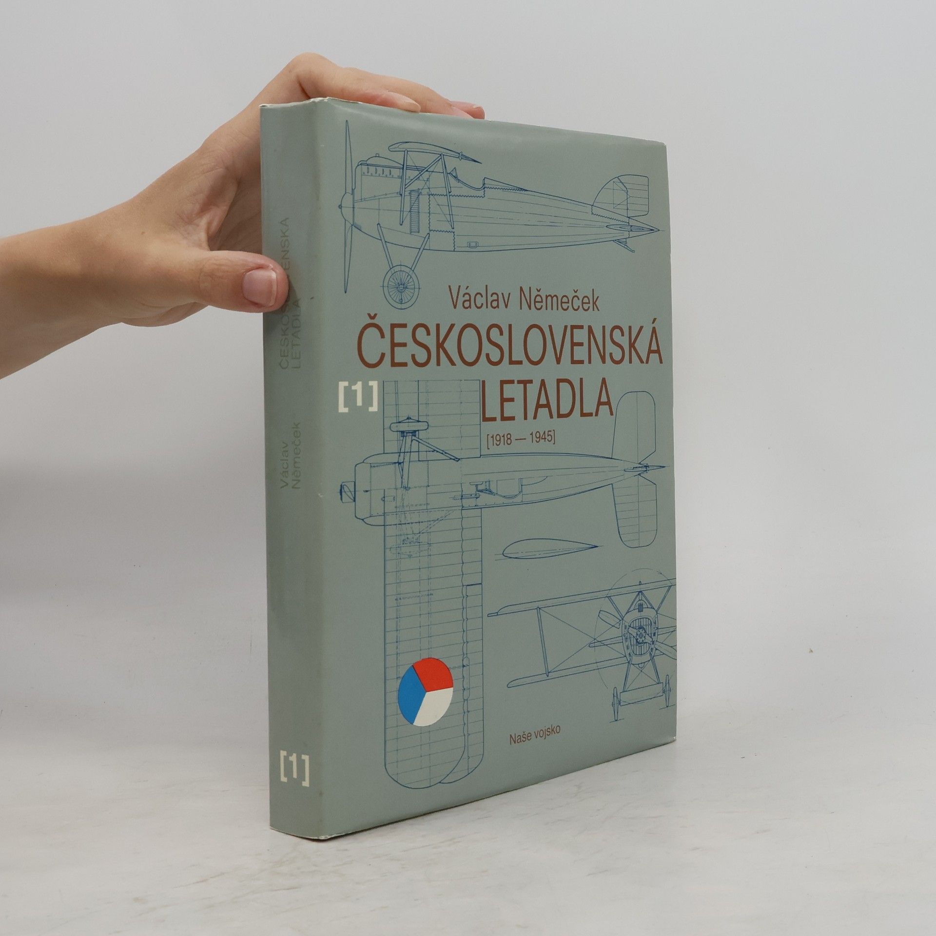 Václav Němeček Československá letadla 1 (1918-1945)