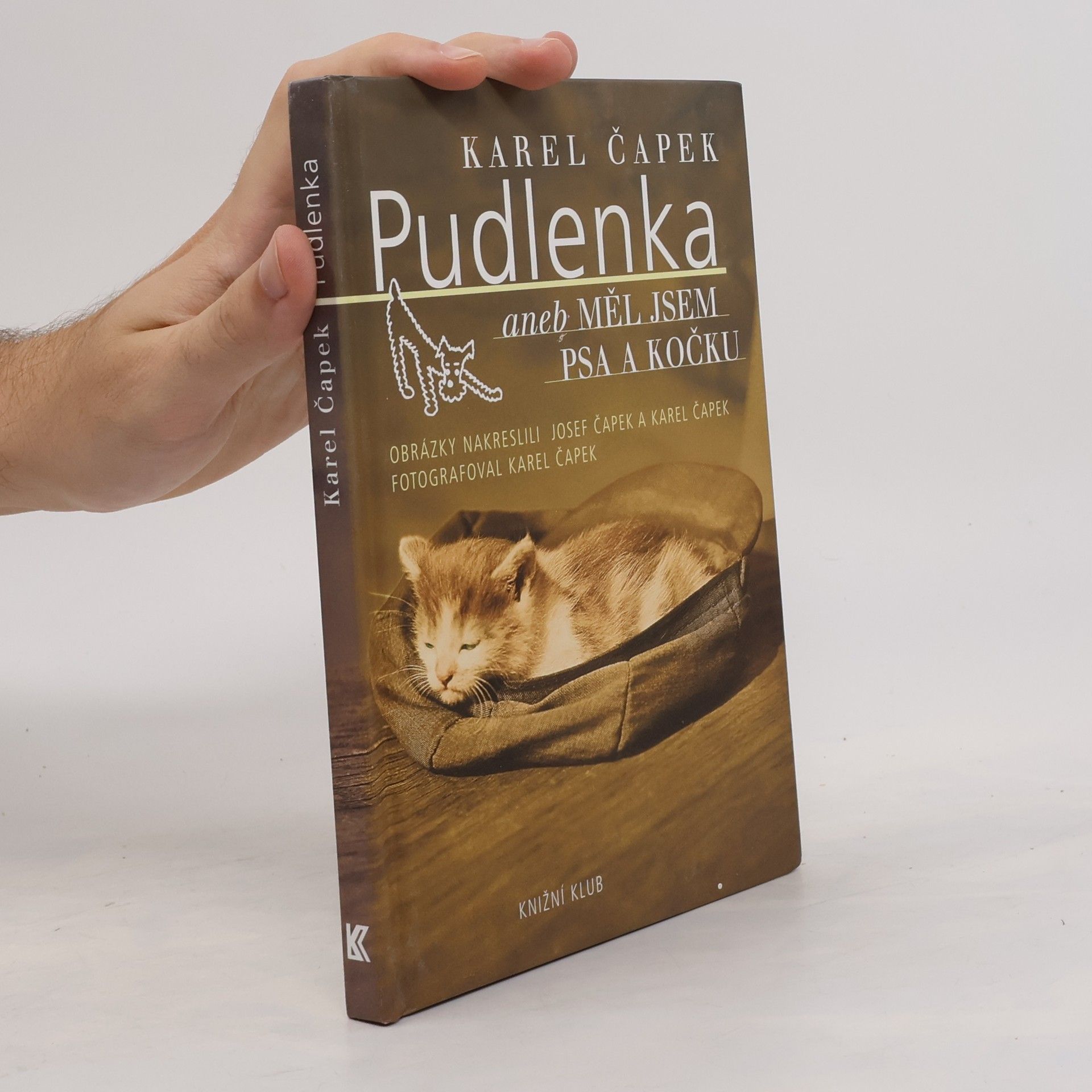 Karel Čapek Pudlenka, aneb, Měl jsem psa a kočku