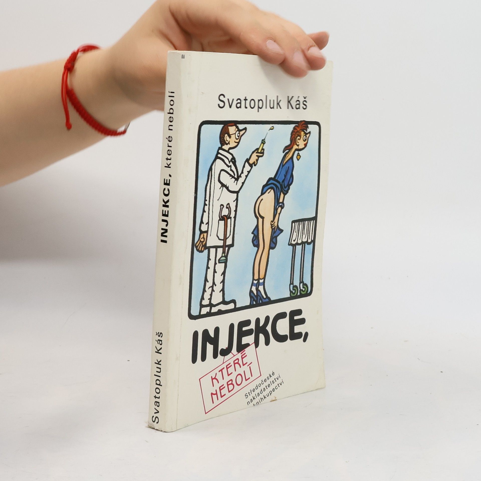 Svatopluk Káš Injekce, které nebolí