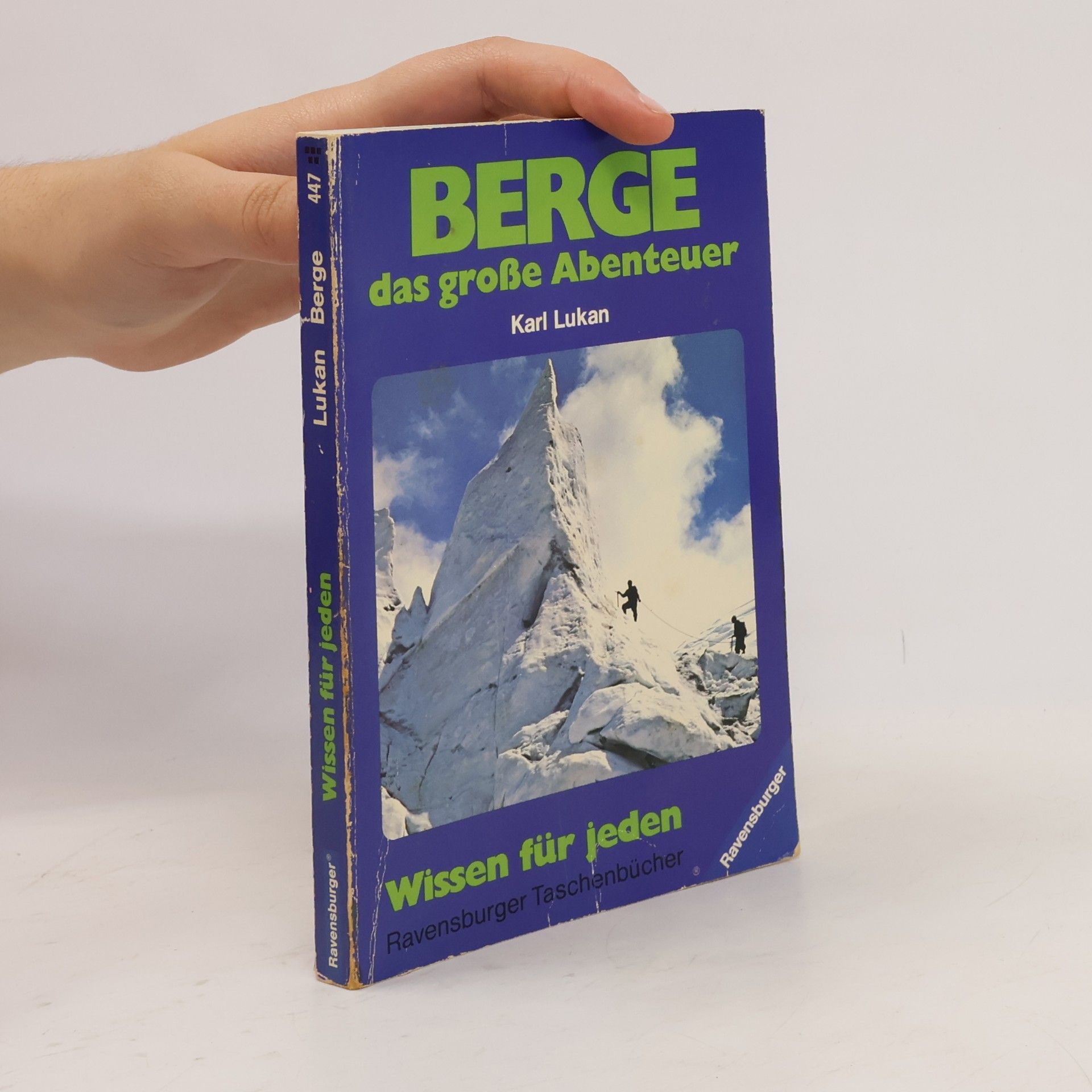 Karl Lukan Berge, das grosse Abenteuer