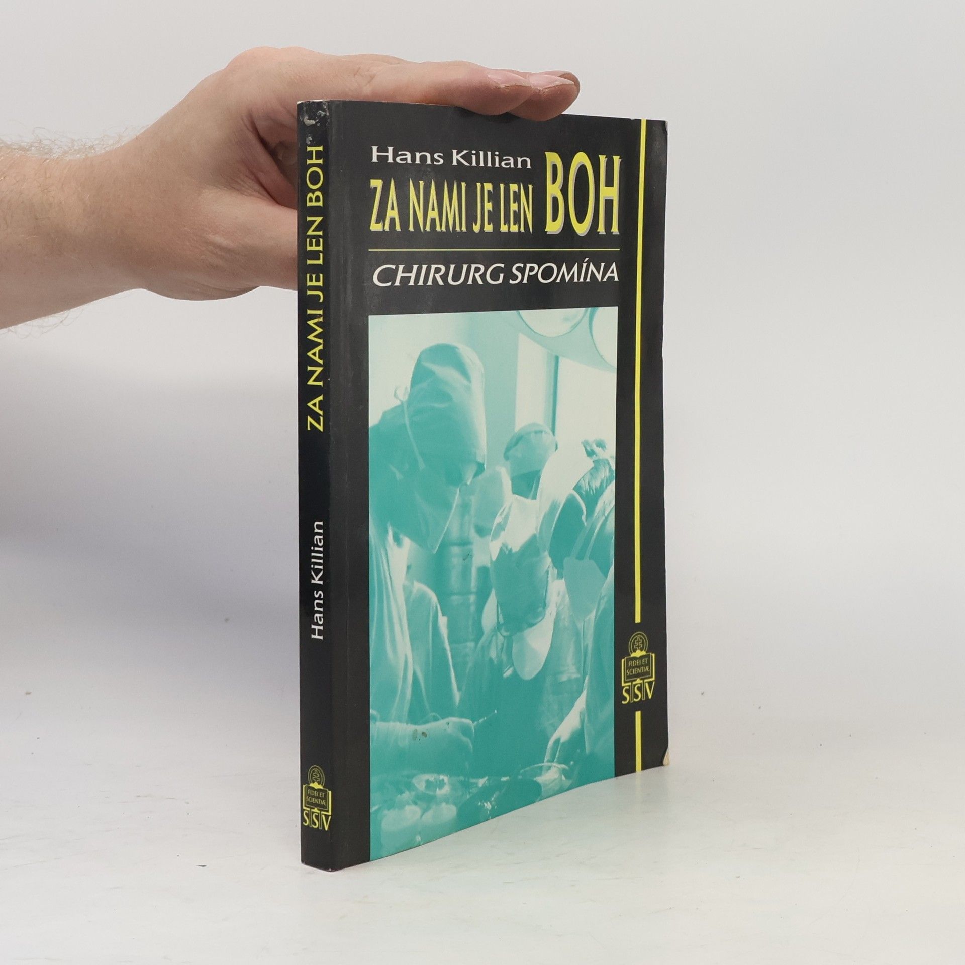 Hans Killian Za nami je len Boh