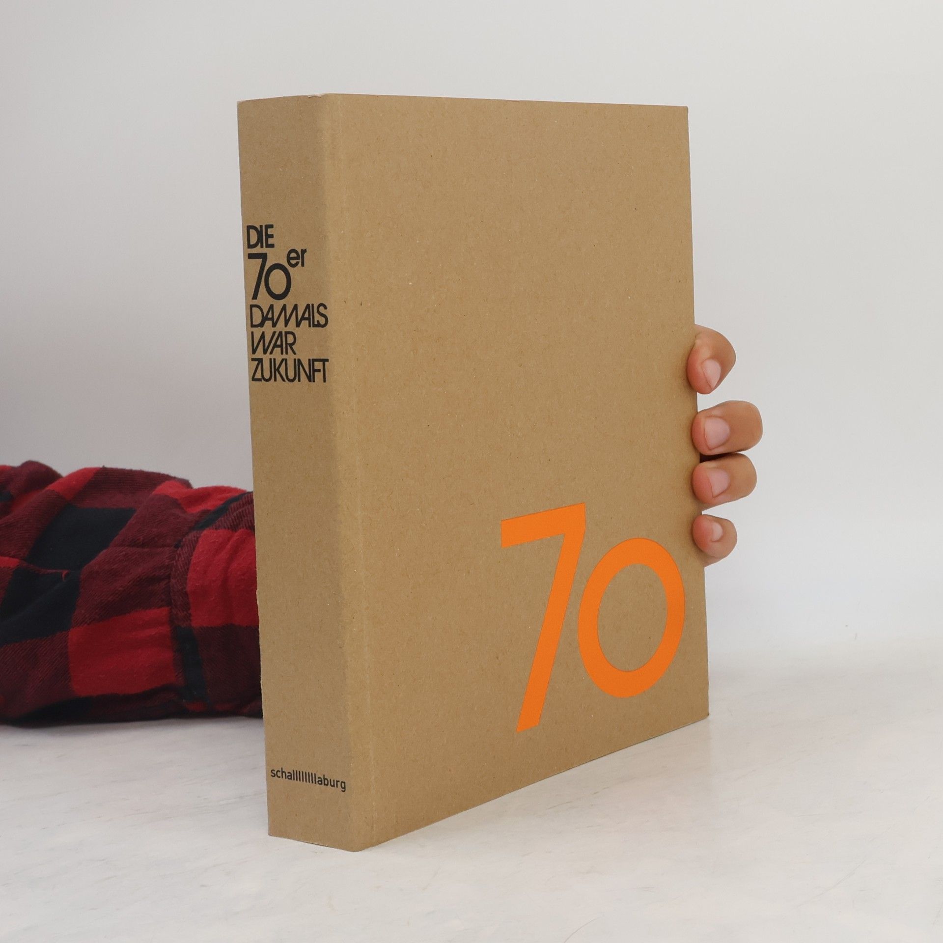 Die 70er - damals war Zukunft