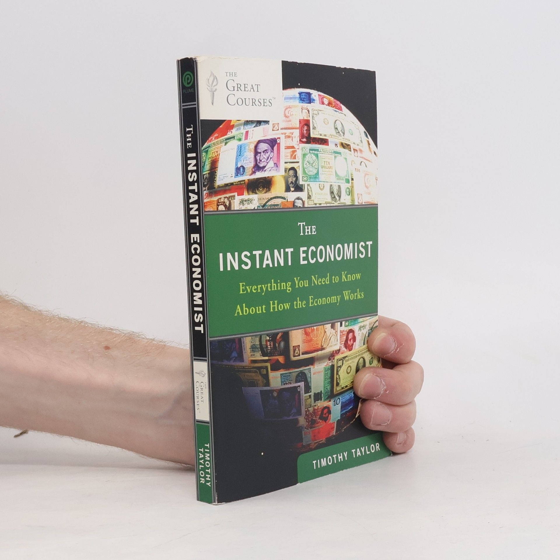 Timothy Dean Taylor The Instant Economist