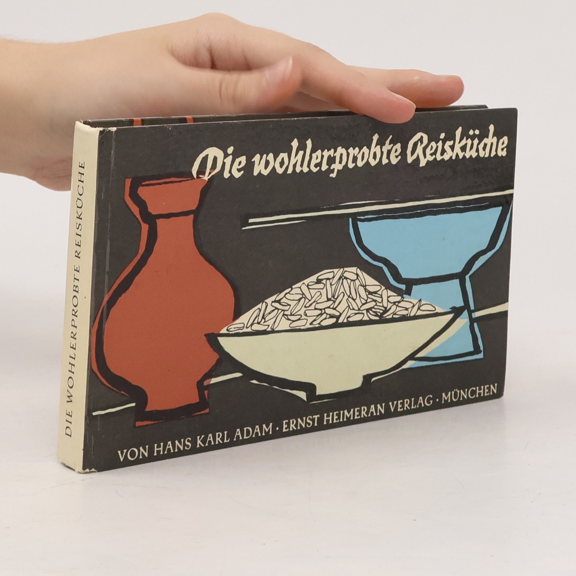 Karl Adam Die wohlerprobte Reisküche