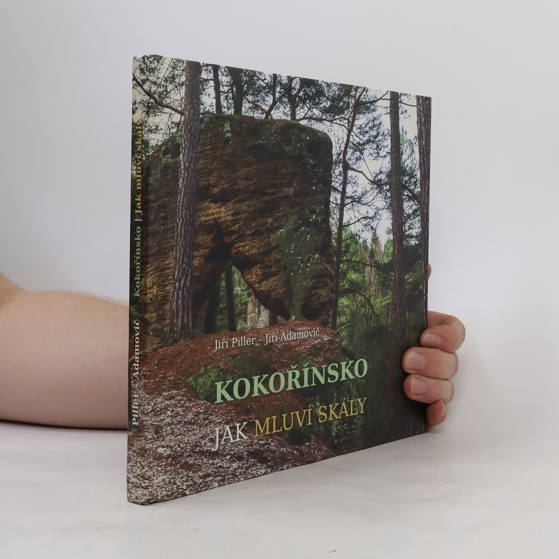 Jiří Adamovič Kokořínsko - Jak mluví skály