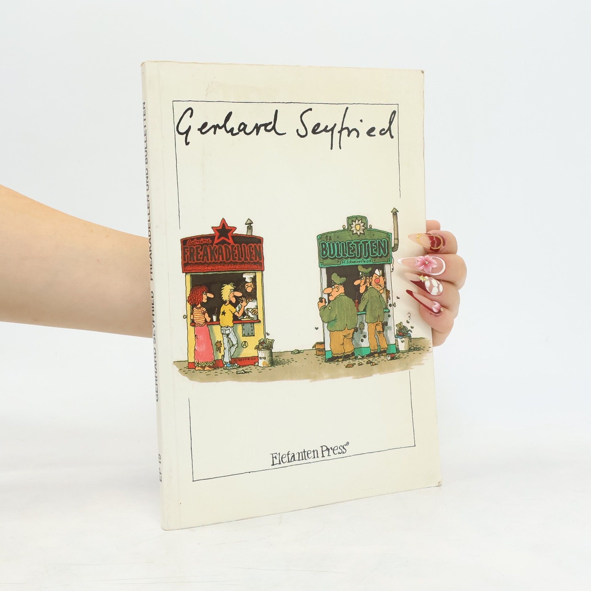 Gerhard Seyfried Freakadellen und Bulletten