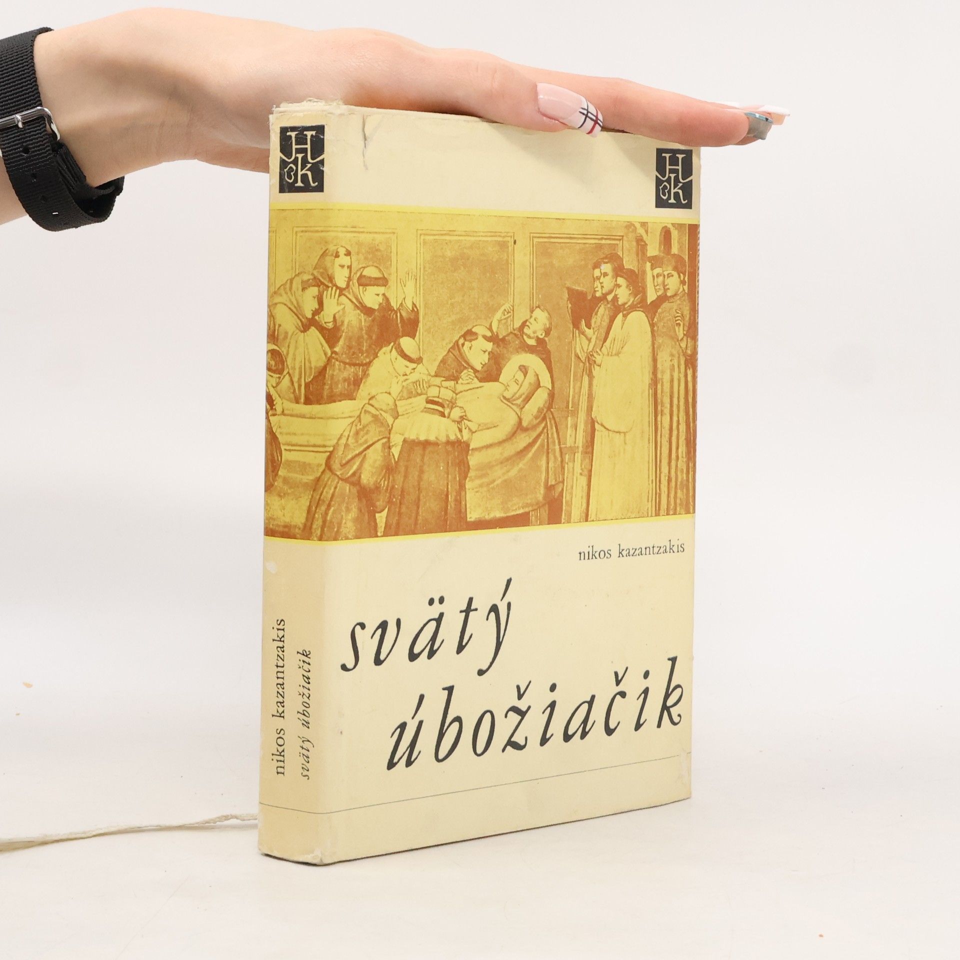 Nikos Kazantzakis Svätý úbožiačik