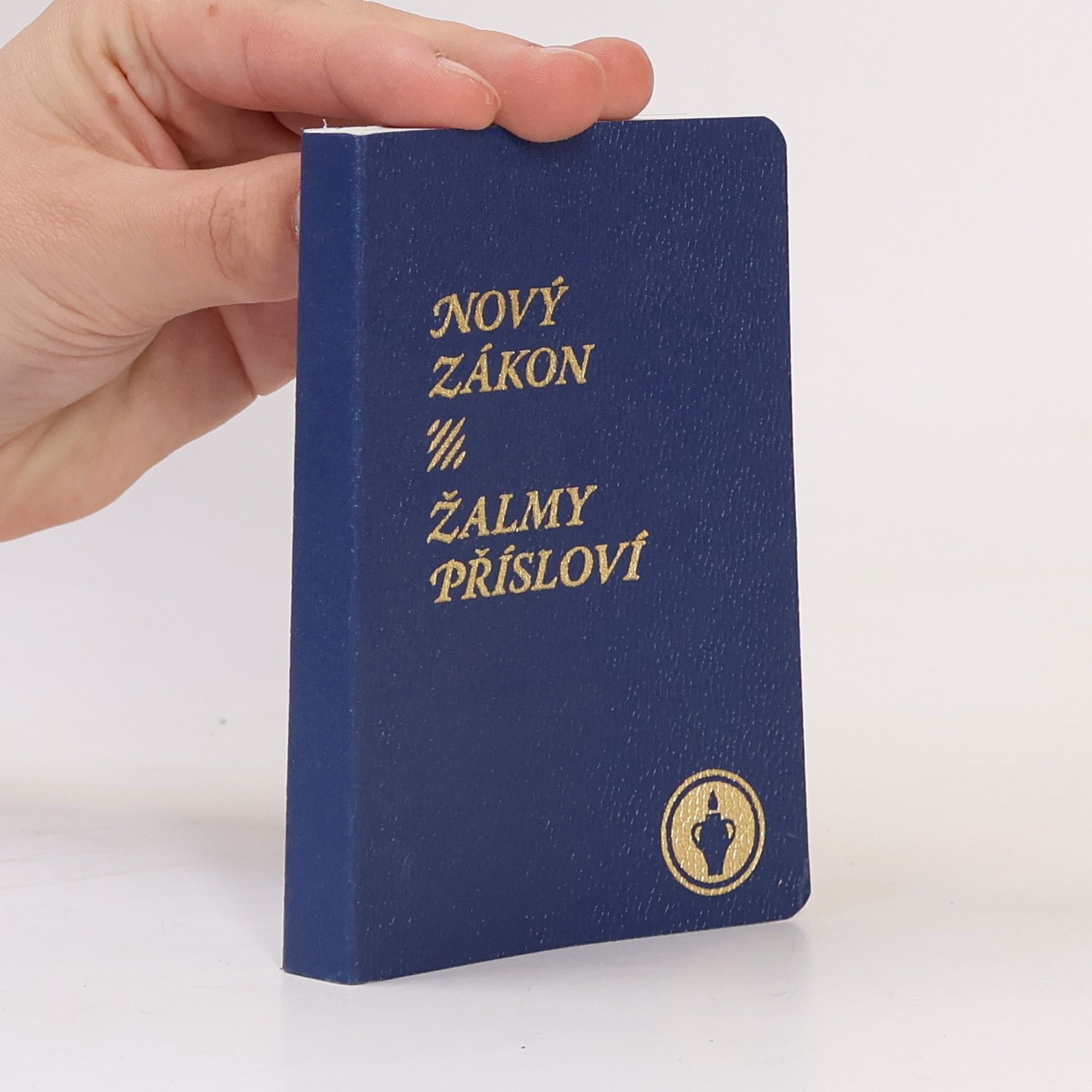Kolektív autorov Nový zákon. Žalmy. Přísloví