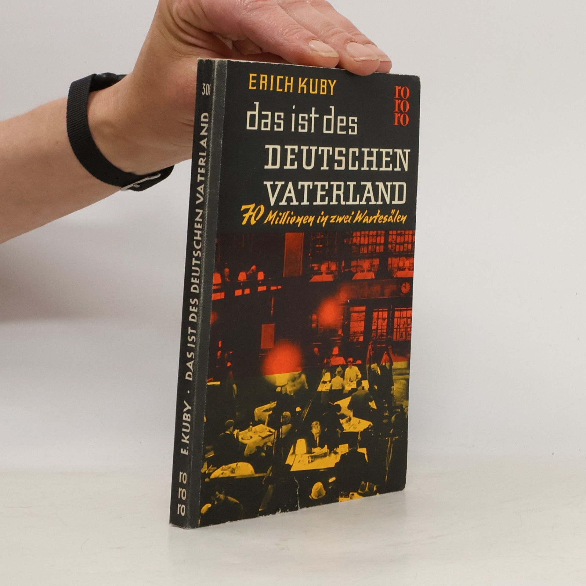 Erich Kuby Das ist des Deutschen Vaterland