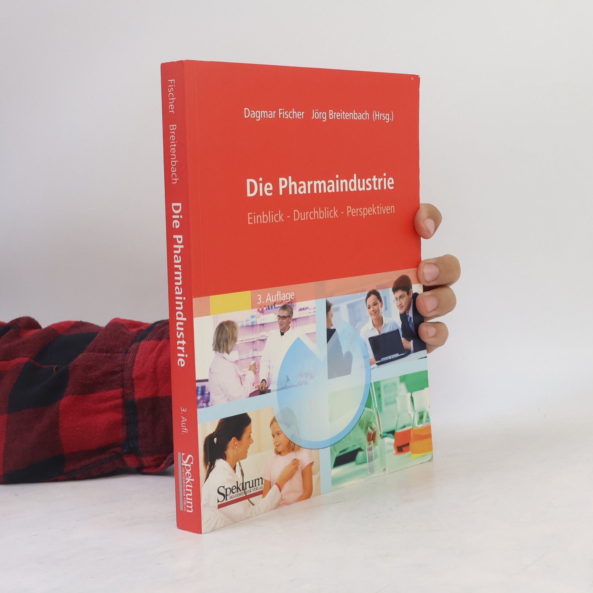 Dagmar Fischer Die Pharmaindustrie