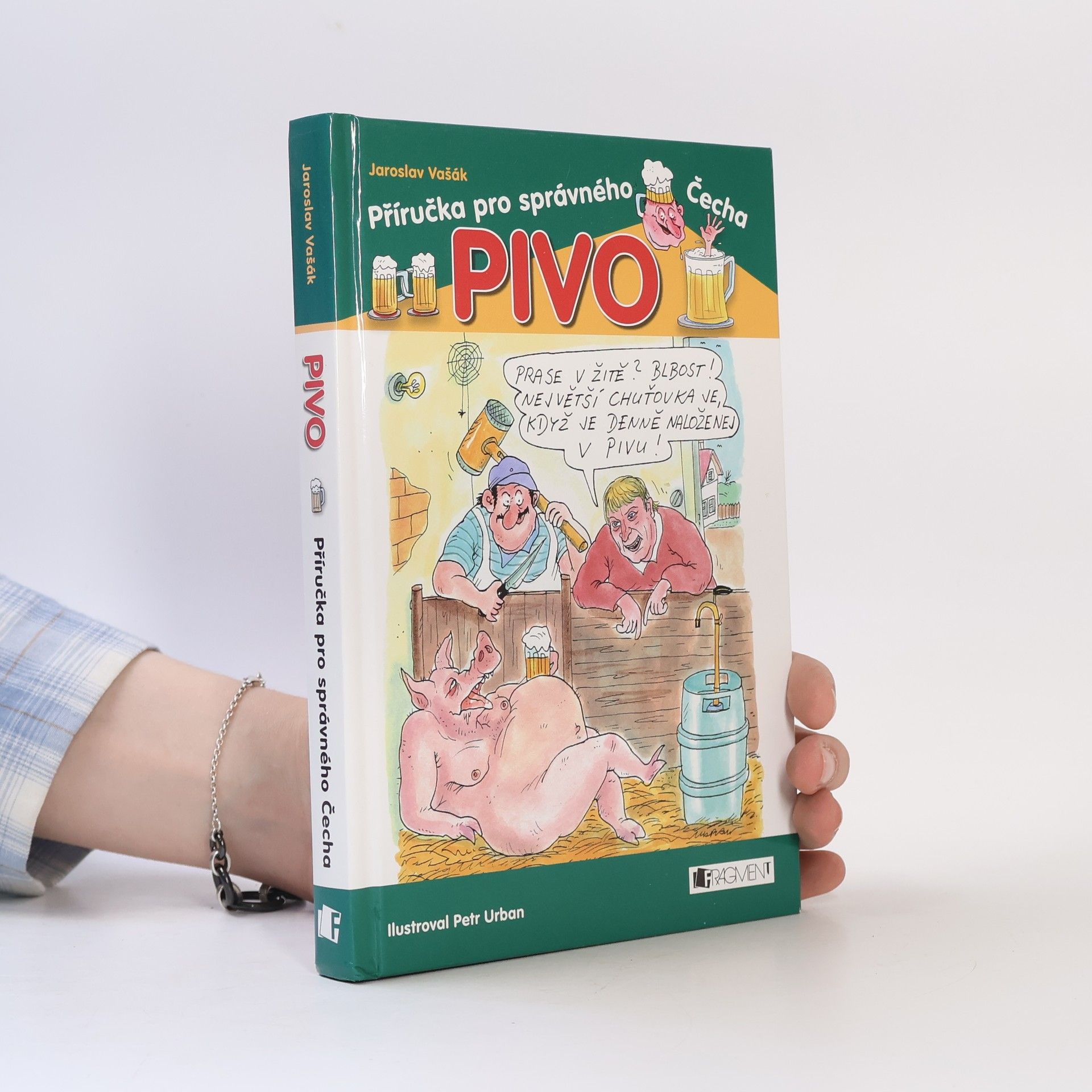 Jaroslav Vašák Pivo: Příručka pro správného Čecha