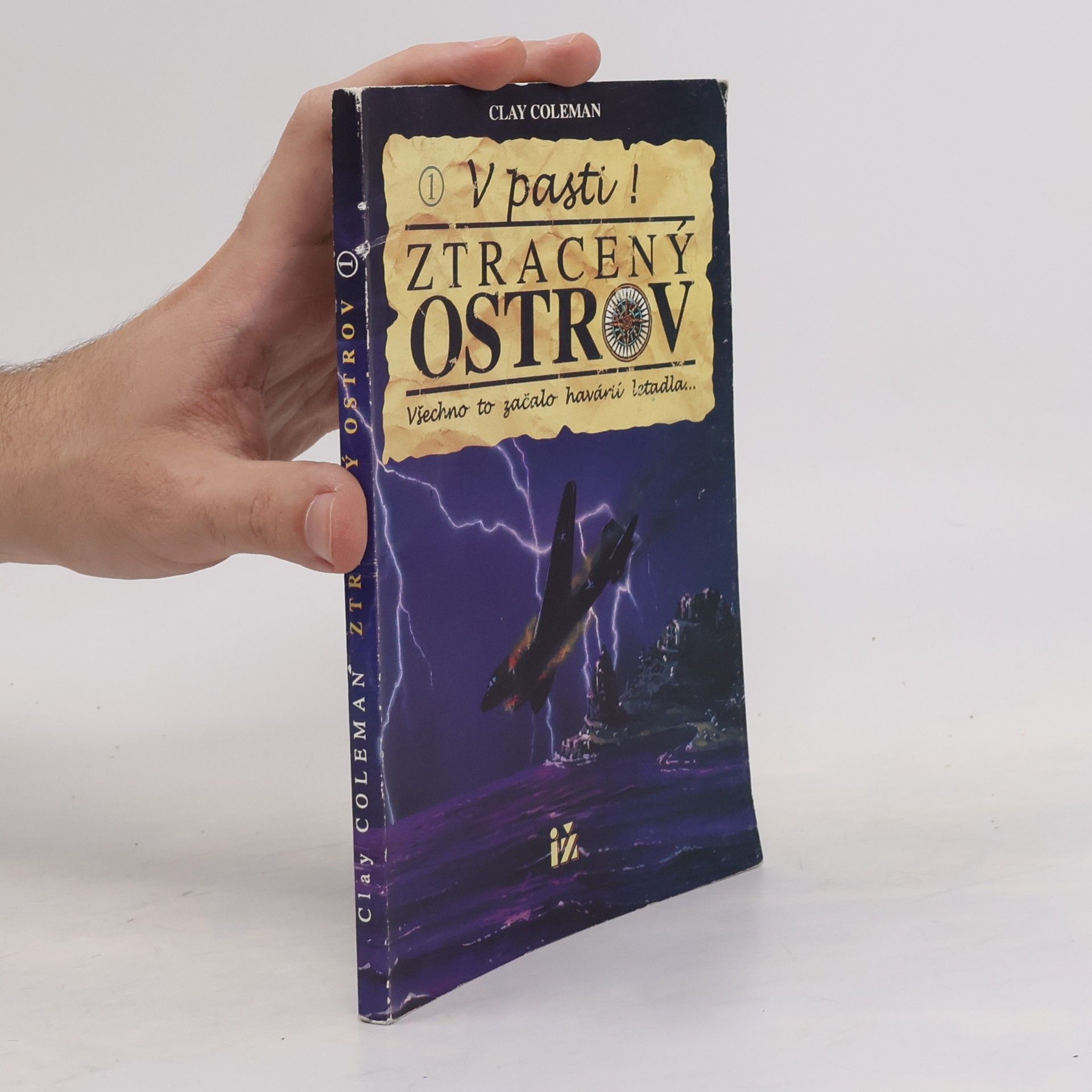 Clay Coleman Ztracený ostrov. 1, V pasti! : Všechno to začalo havárií letadla...