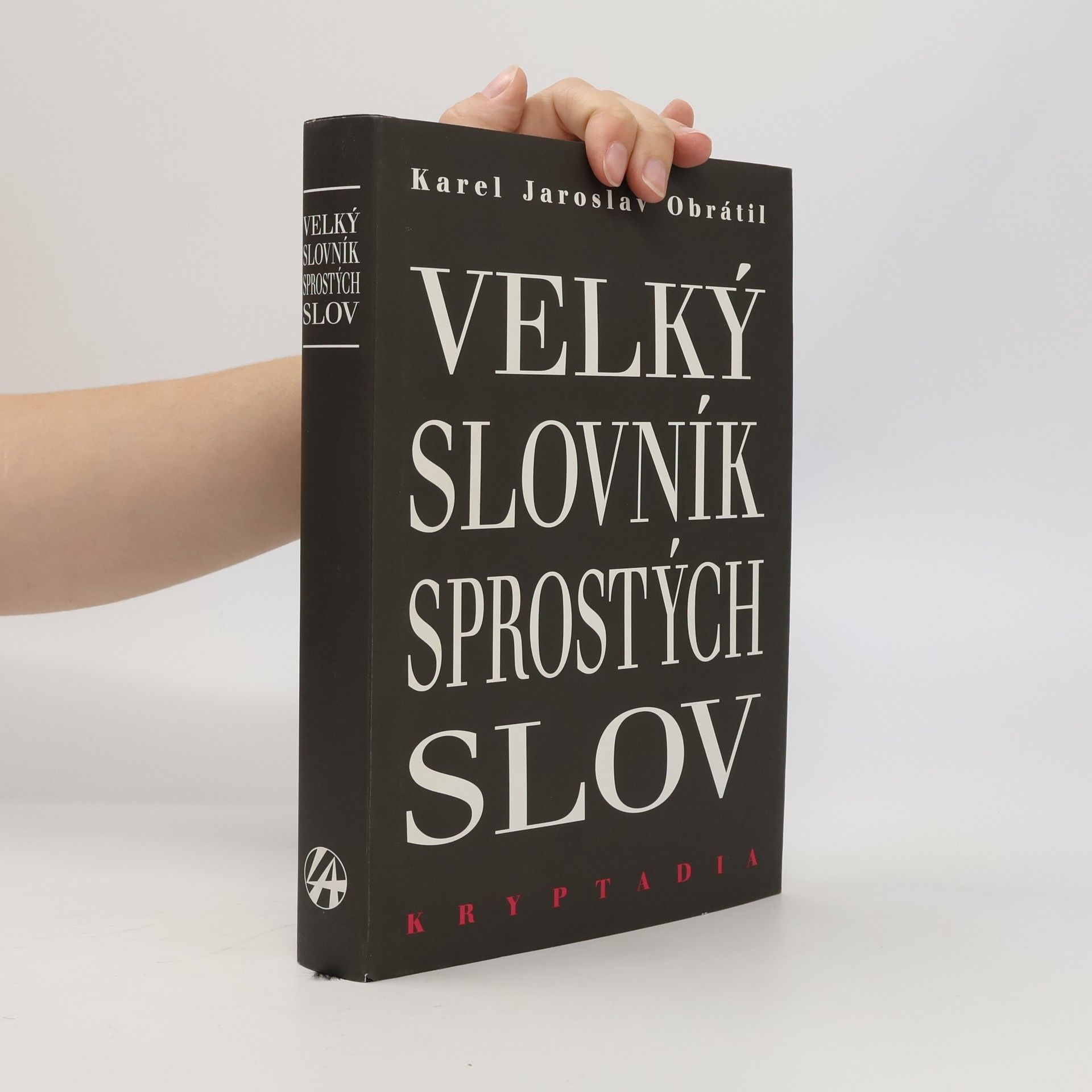 Karel Jaroslav Obrátil Velký slovník sprostých slov