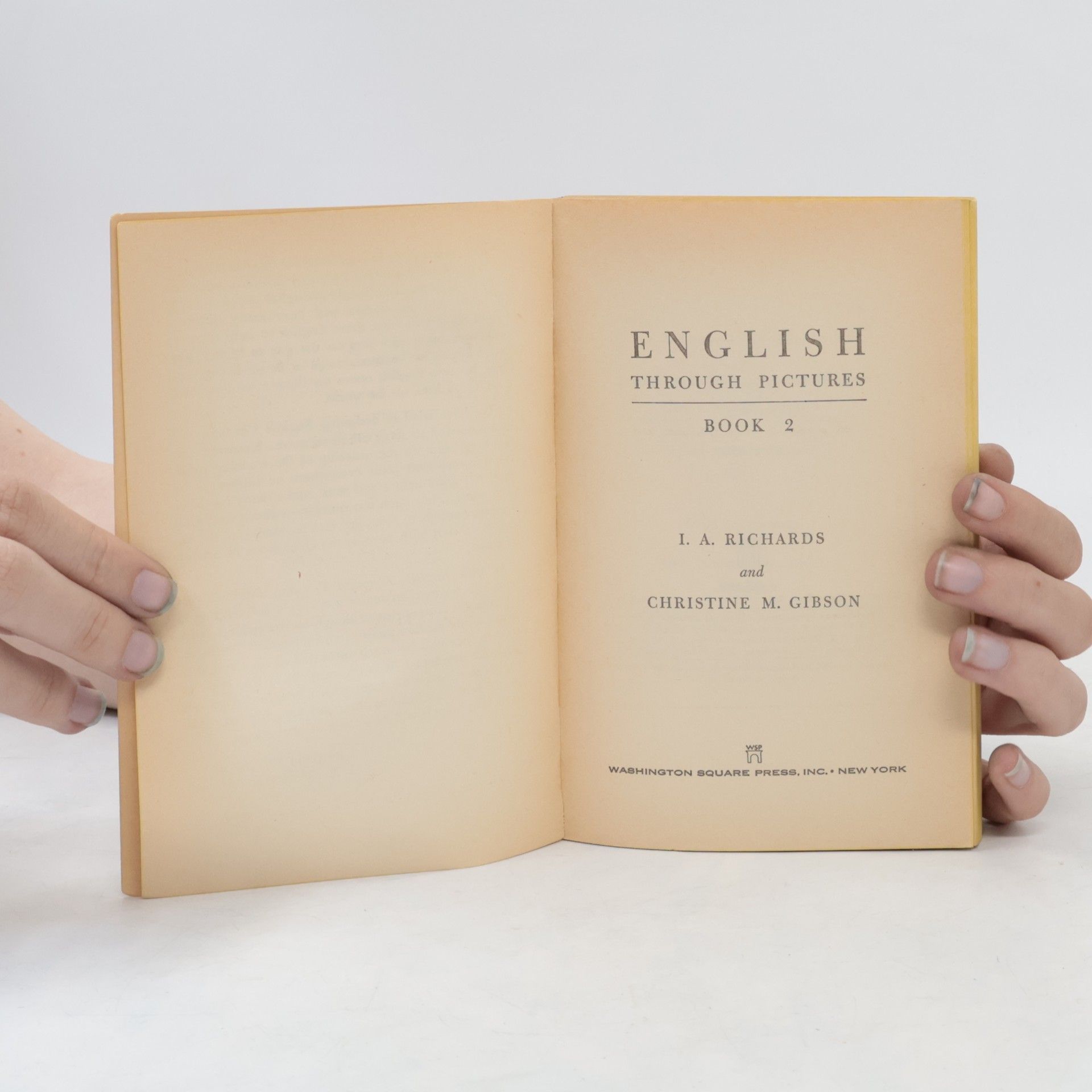 I. A. Richards English Through Pictures. Book 2