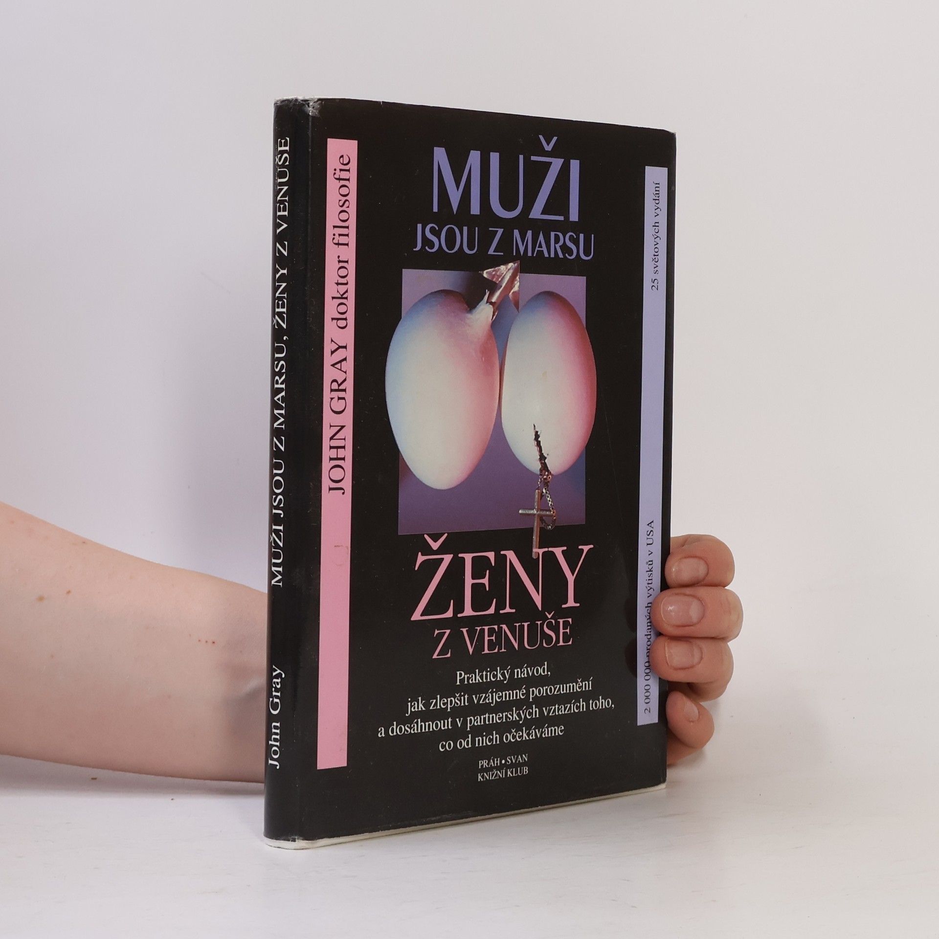 John Gray Muži jsou z Marsu, ženy z Venuše