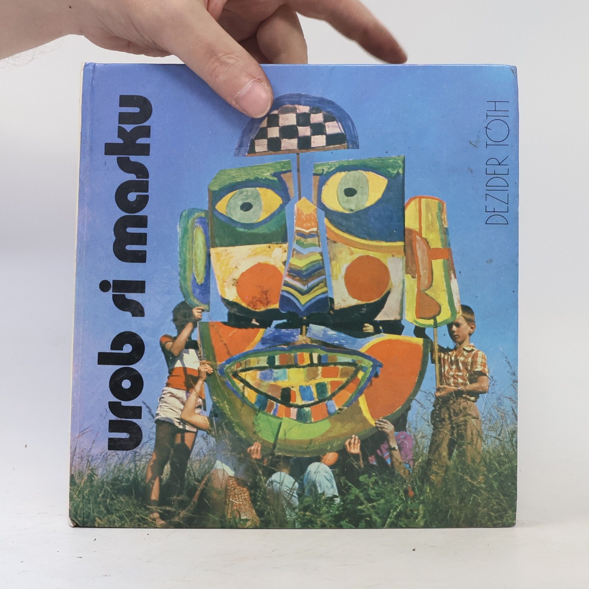 Dezider Tóth Urob si masku