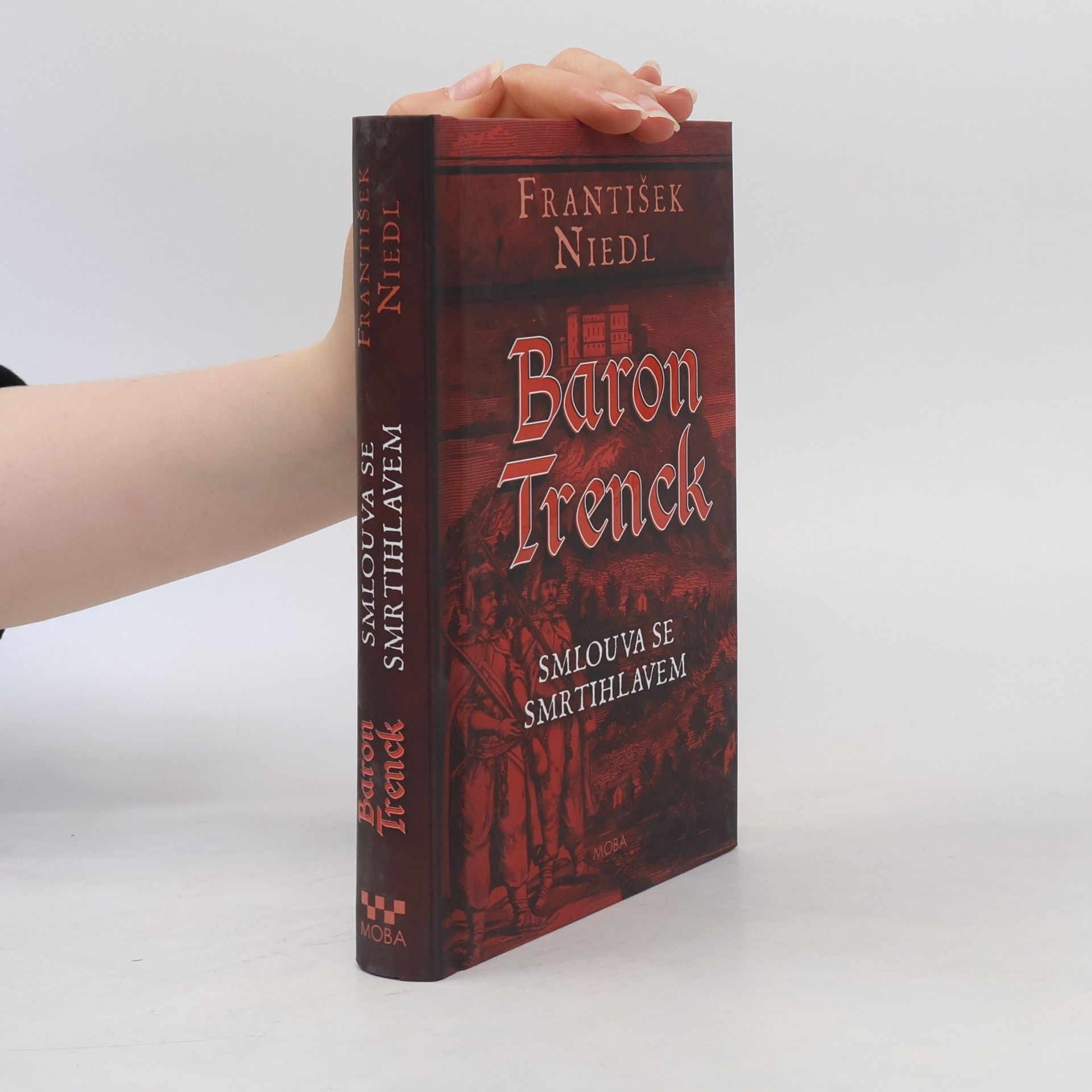 František Niedl Baron Trenck: Smlouva se smrtihlavem