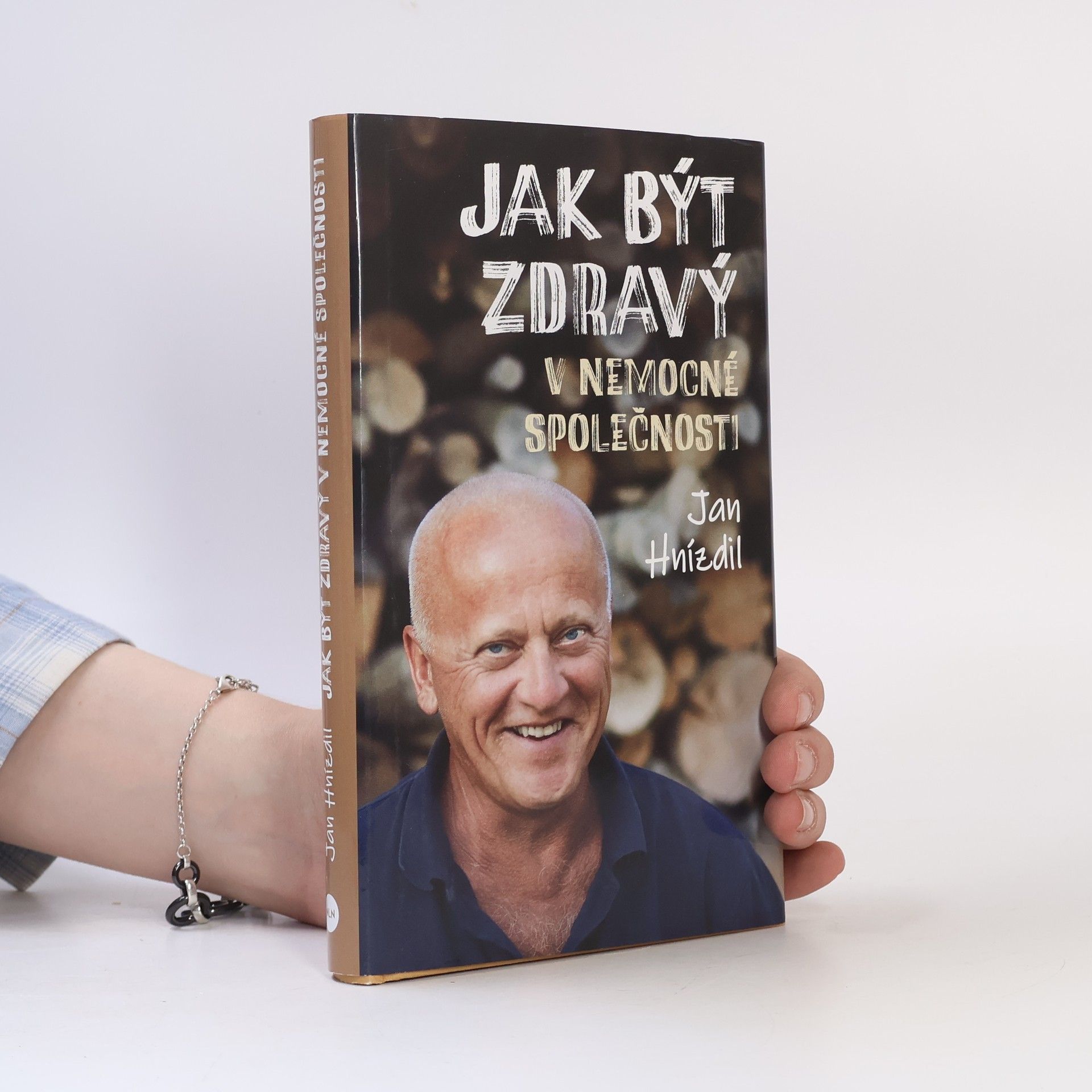 Jak být zdravý v nemocné společnosti