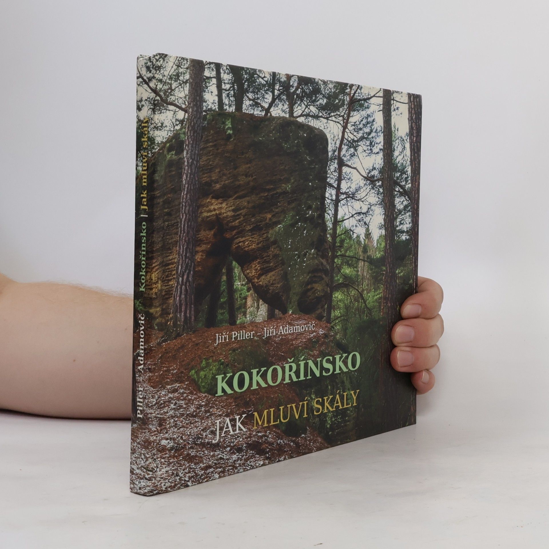 Jiří Piller Kokořínsko - Jak mluví skály