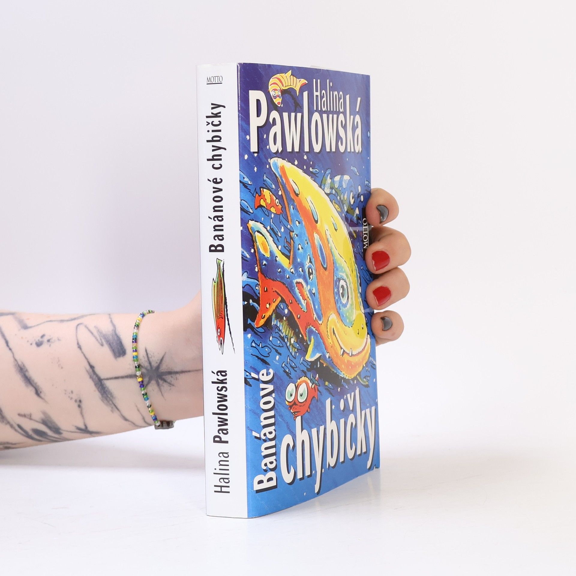 Halina Pawlowská Banánové chybičky