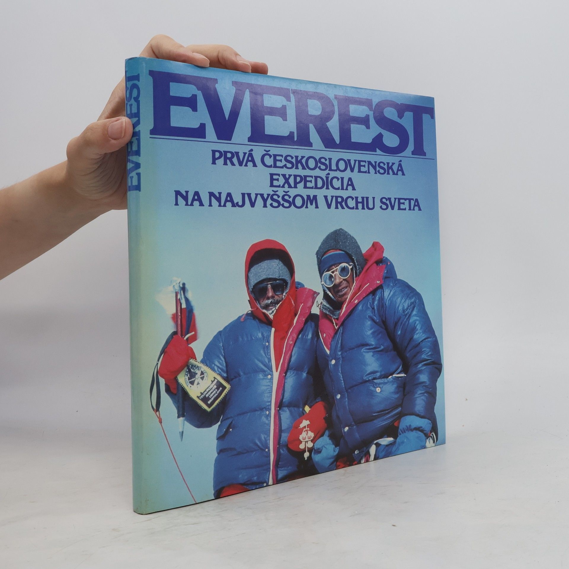 František Kele Everest. Prvá československá expedícia na najvyššom vrchu sveta