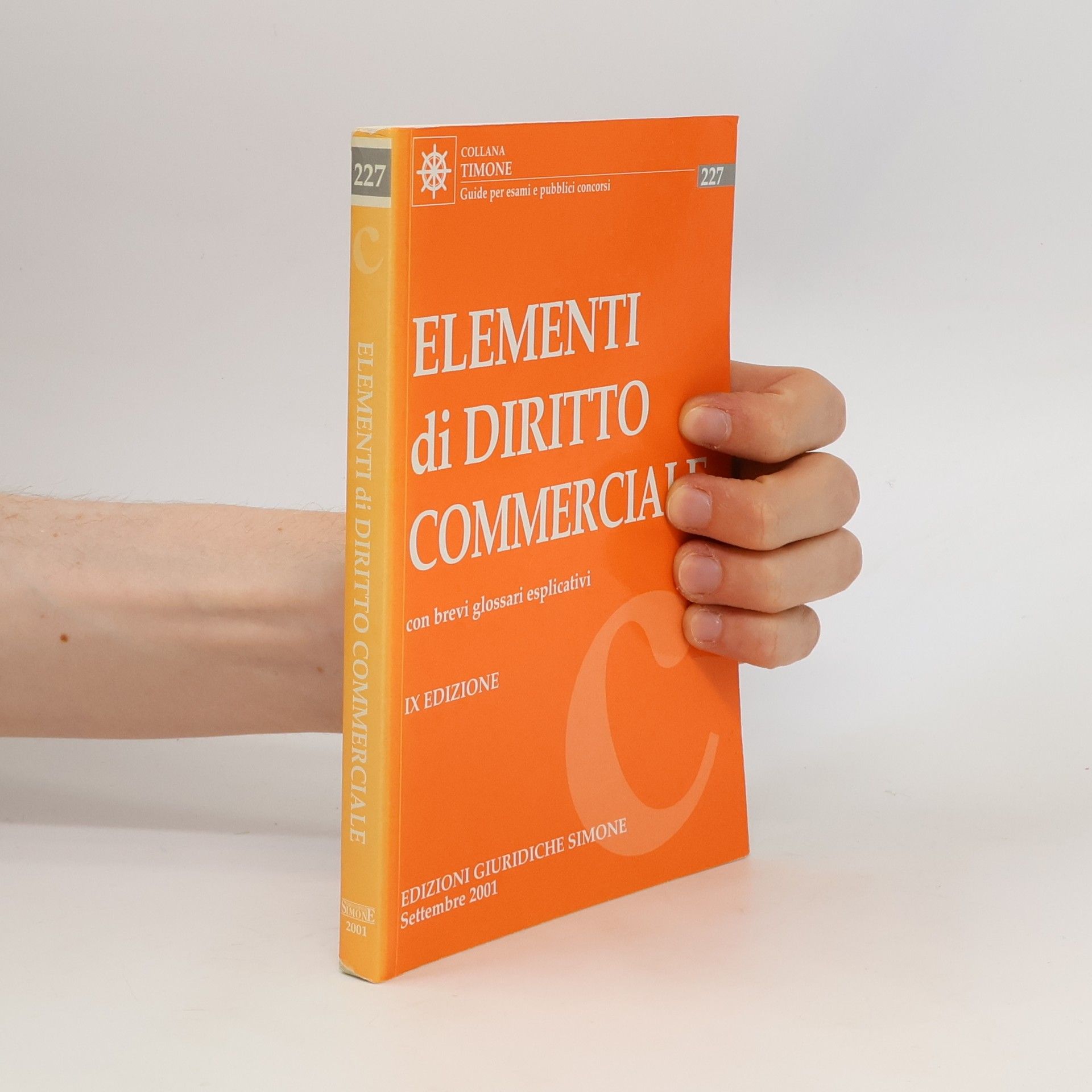 Autores varios Timone - 227: Elementi di diritto commerciale. Con brevi glossari esplicativi - IX edizione