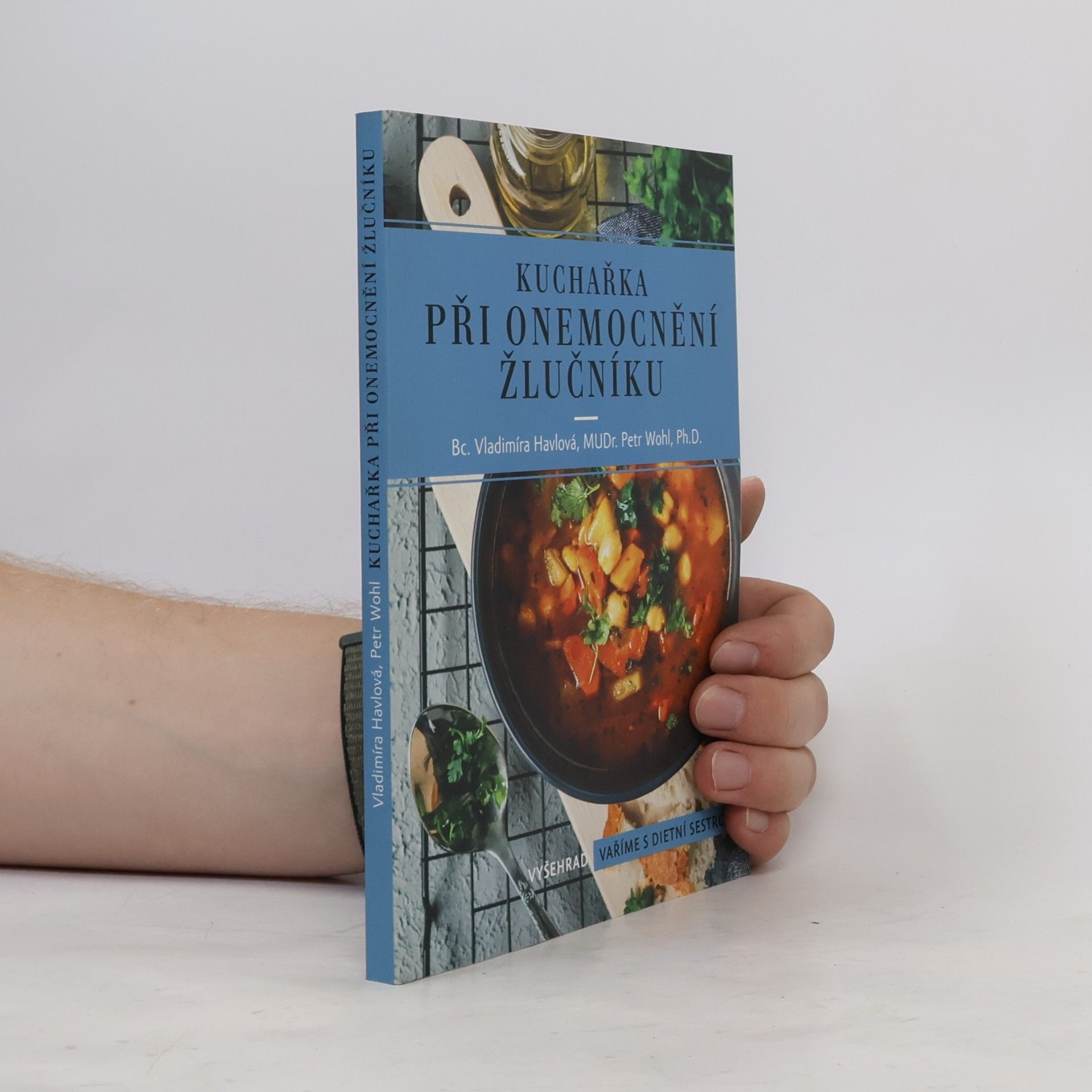 Petr Wohl Kuchařka při onemocnění žlučníku