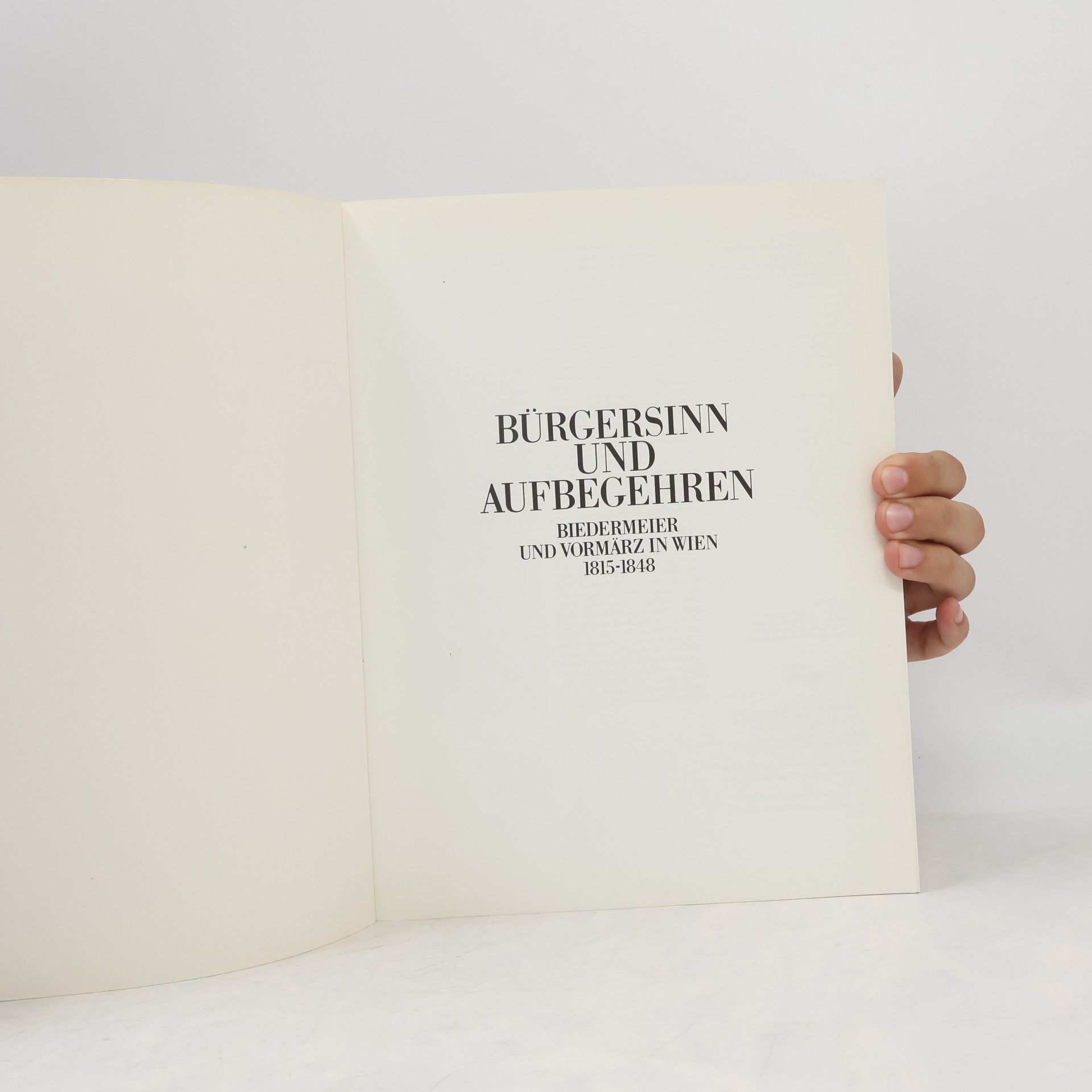 Auteurscollectief Bürgersinn und Aufbegehren in Wien 1815-1848