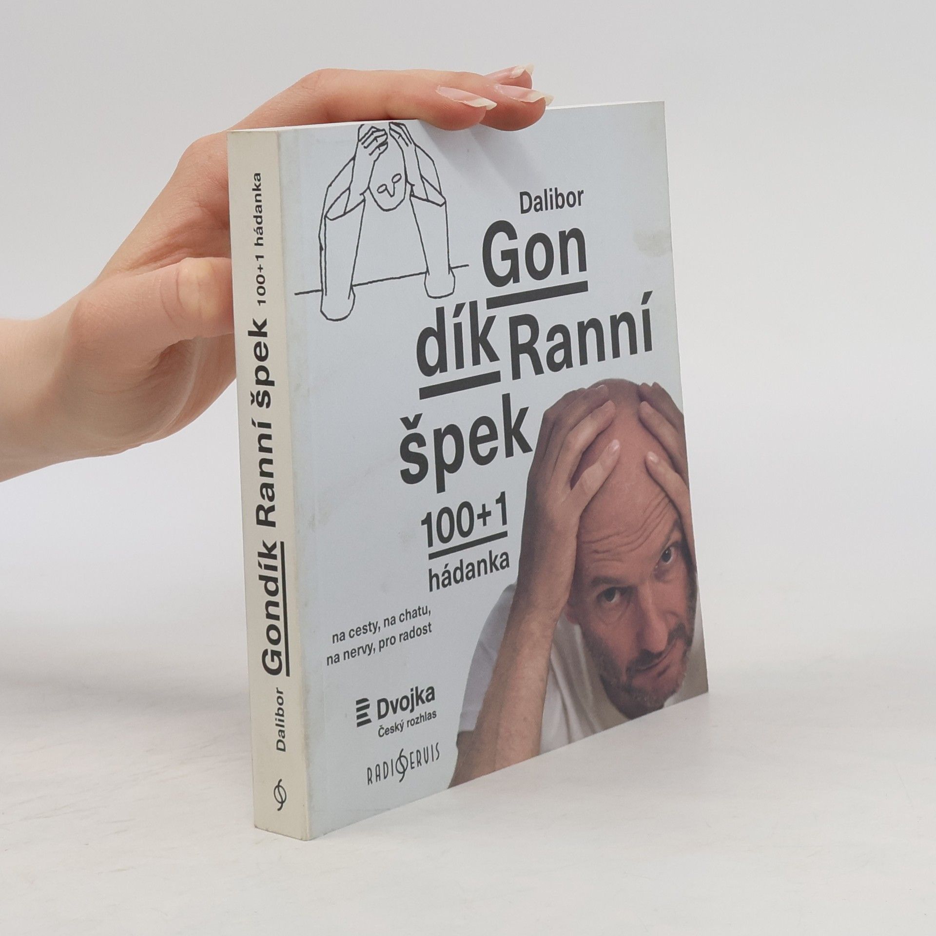 Dalibor Gondík Ranní špek : 100+1 hádanka