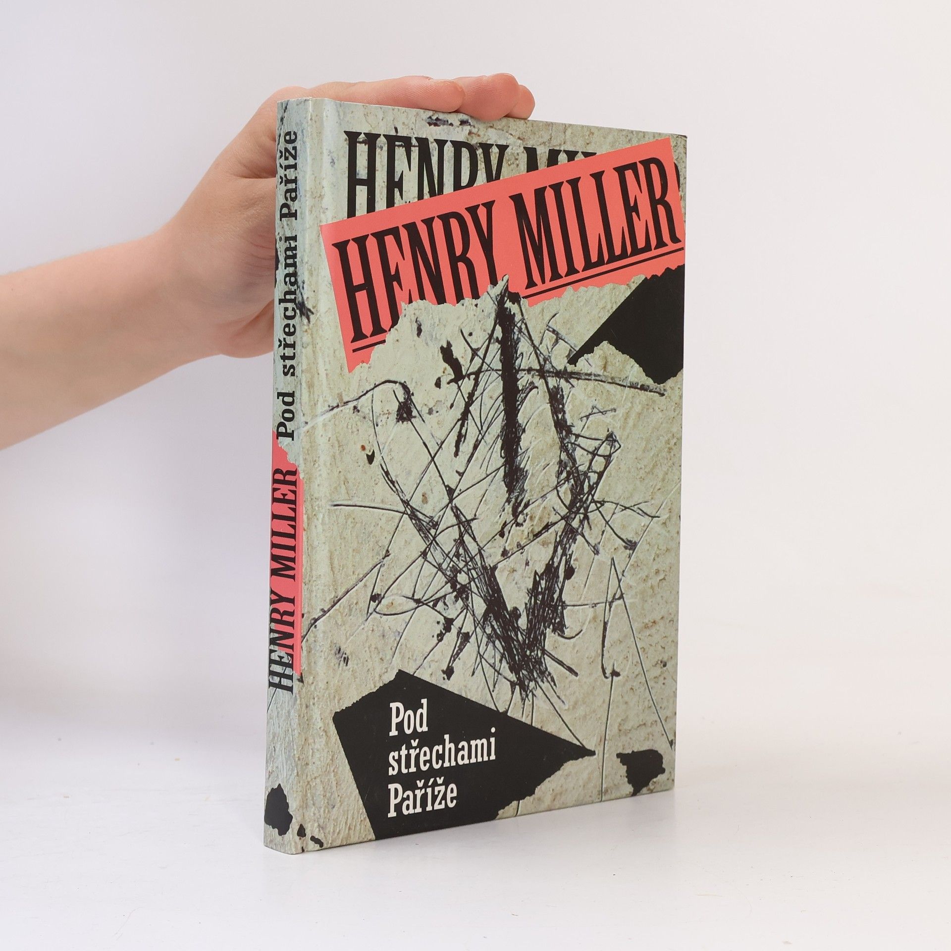 Henry Miller Pod střechami Paříže