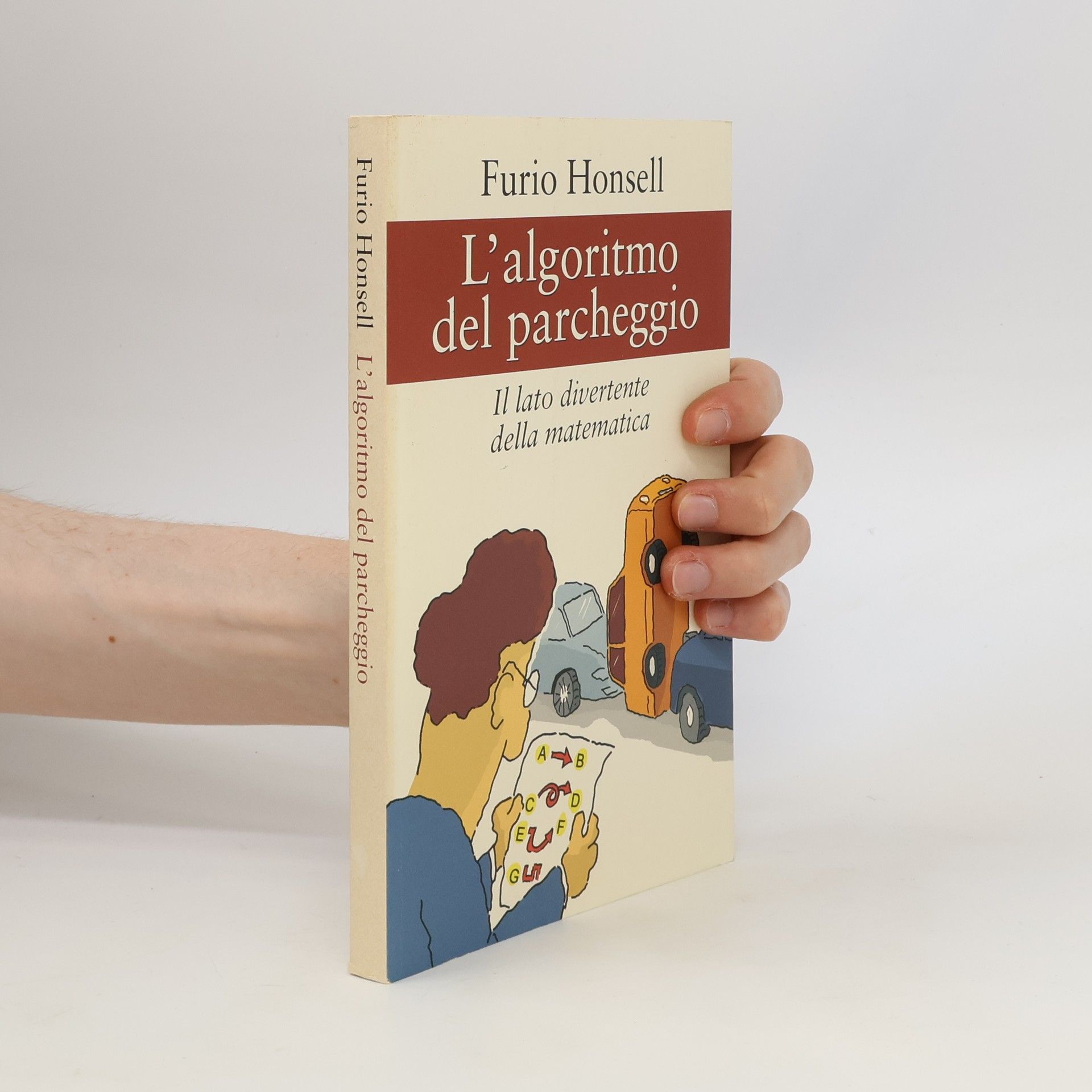 Furio Honsell L'algoritmo del parcheggio