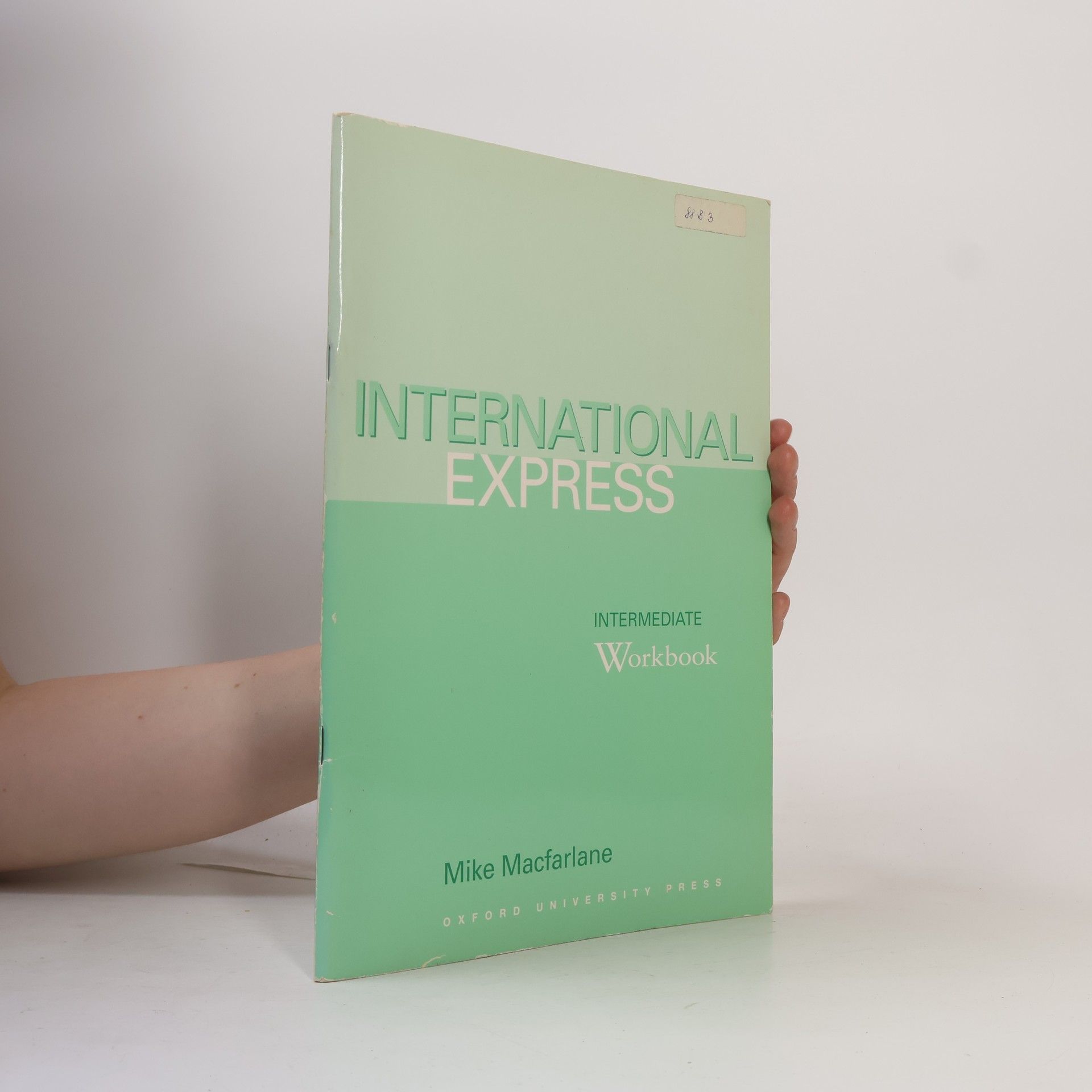 Mike Macfarlane International Express: Intermediate ; Workbook