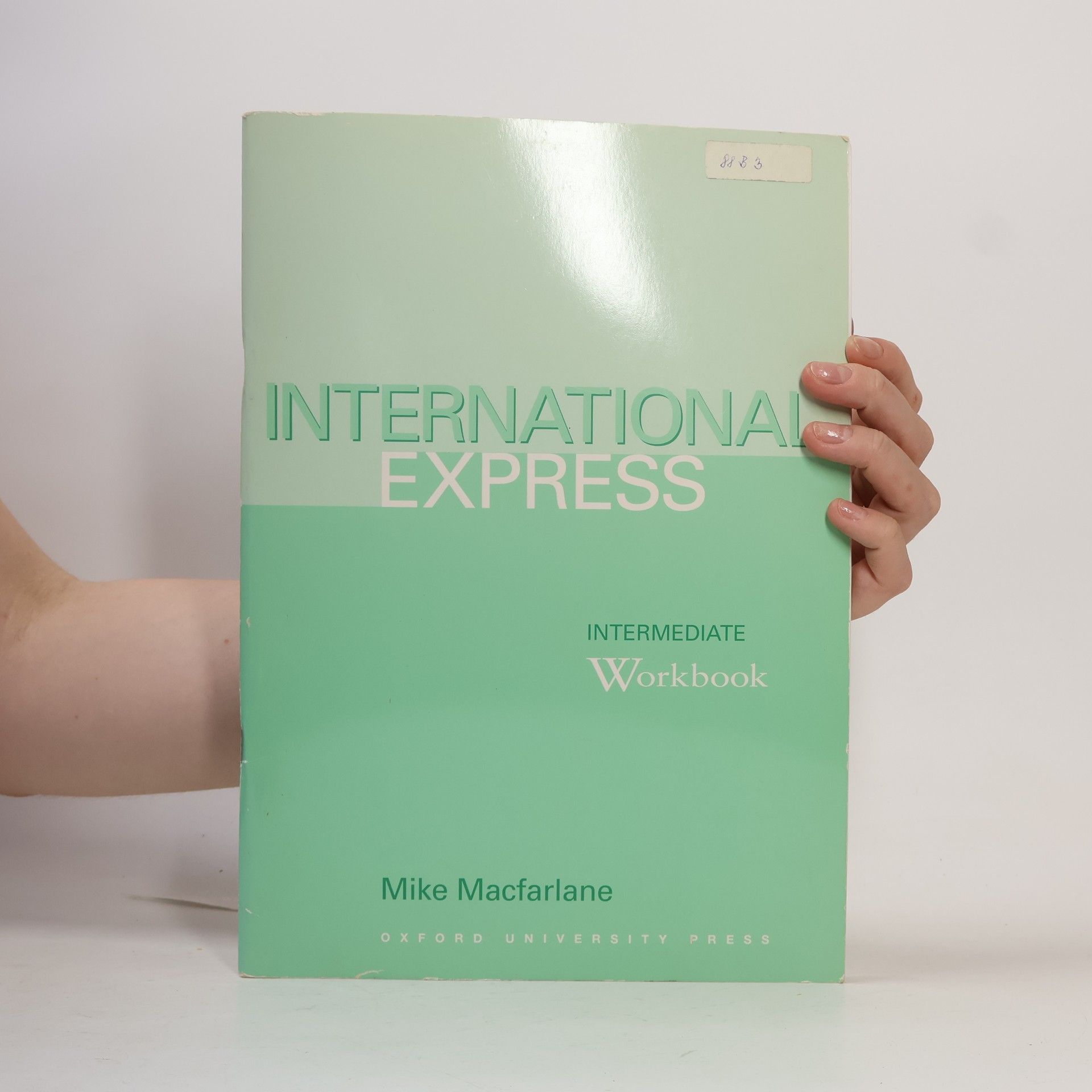 Mike Macfarlane International Express: Intermediate ; Workbook
