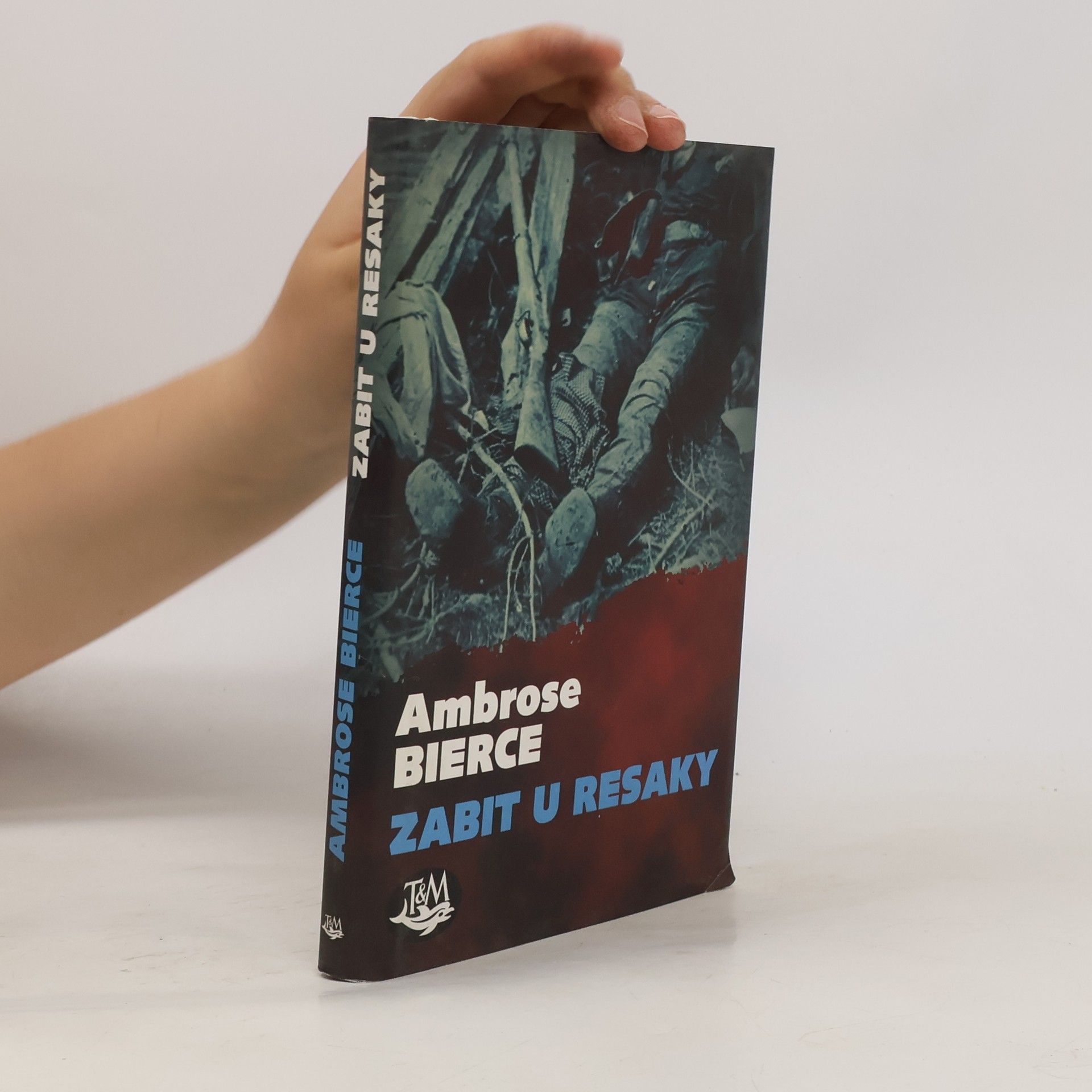 Ambrose Bierce Zabit u Resaky