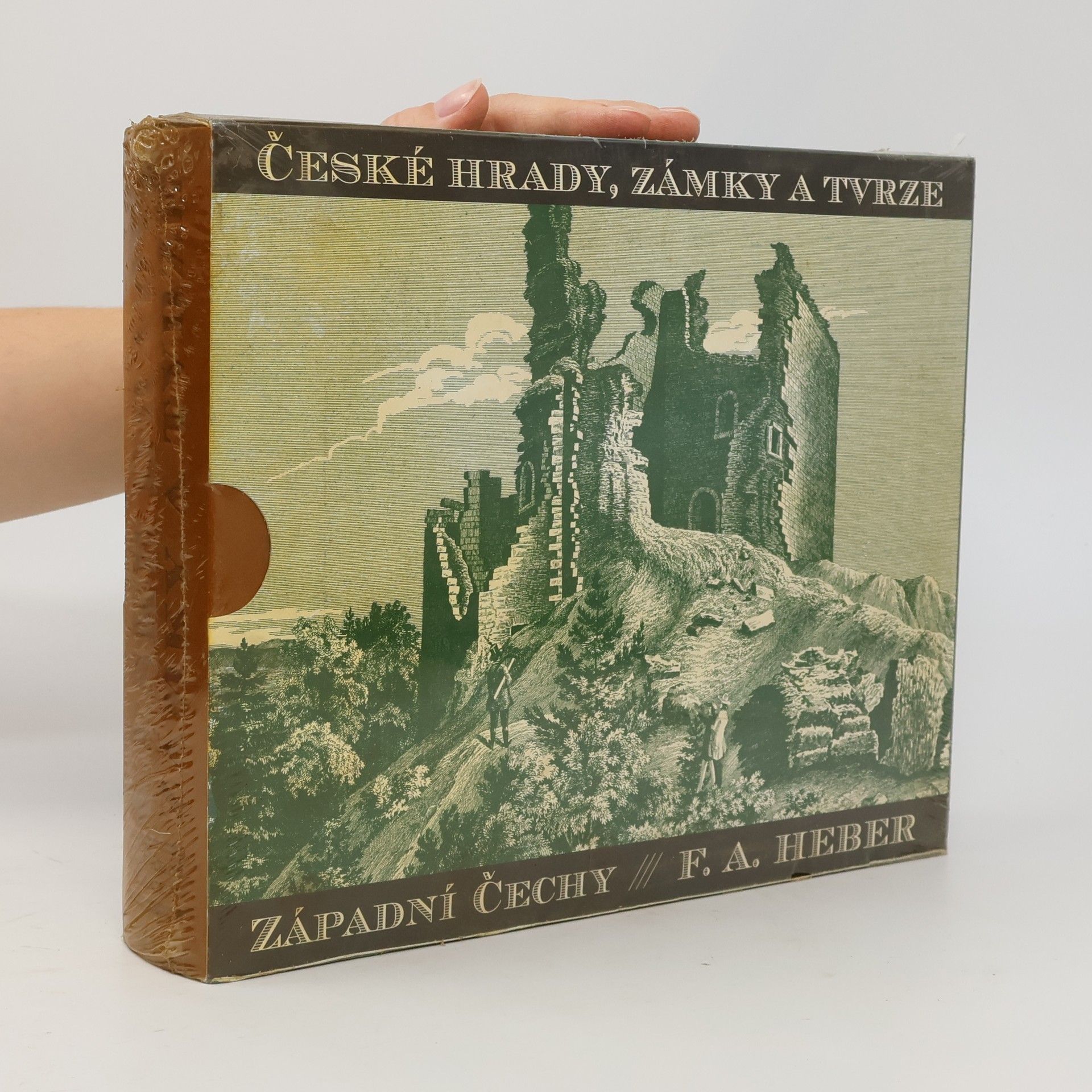 František Alexandr Heber České hrady, zámky a tvrze. Západní Čechy (1. díl)