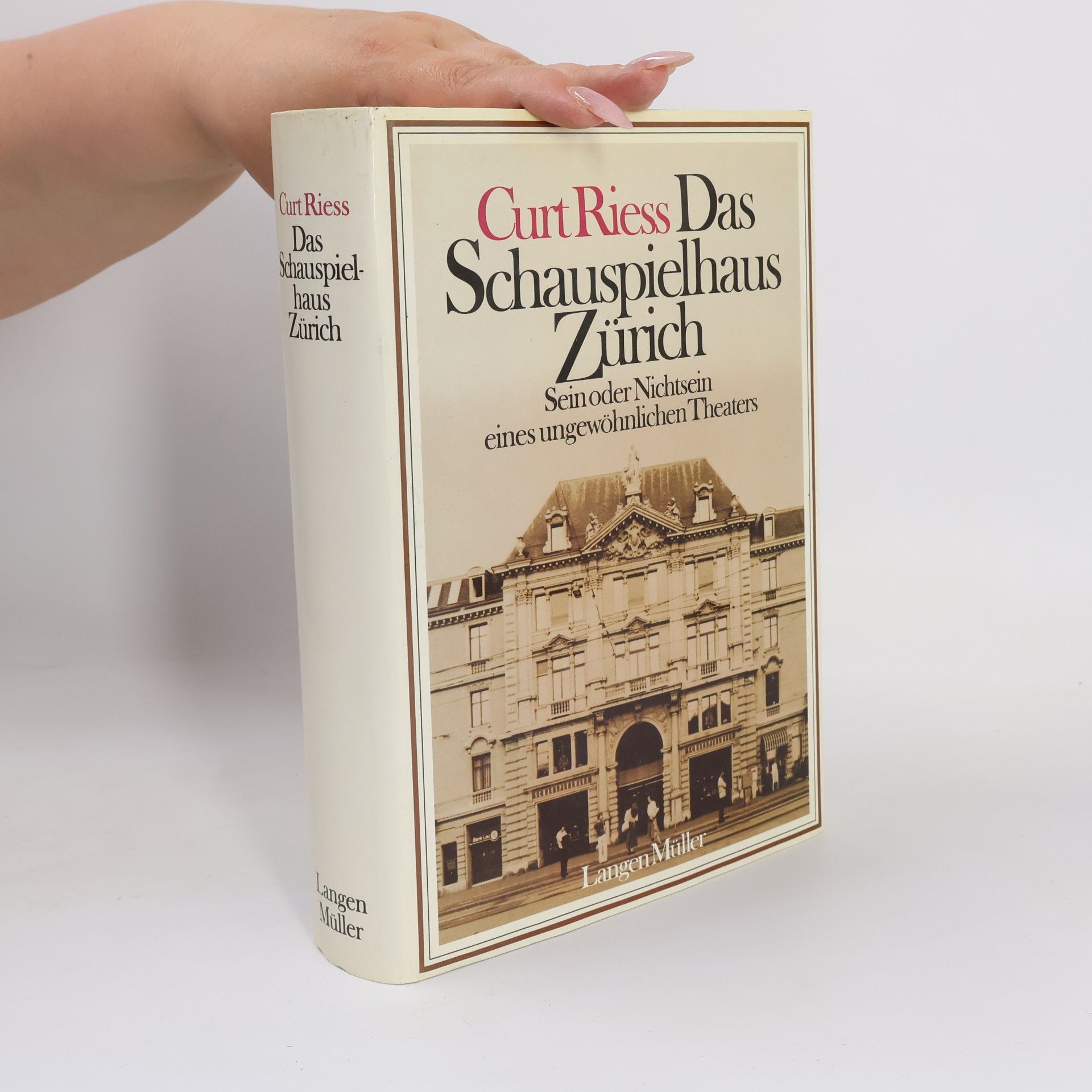 Curt Riess Das Schauspielhaus Zürich
