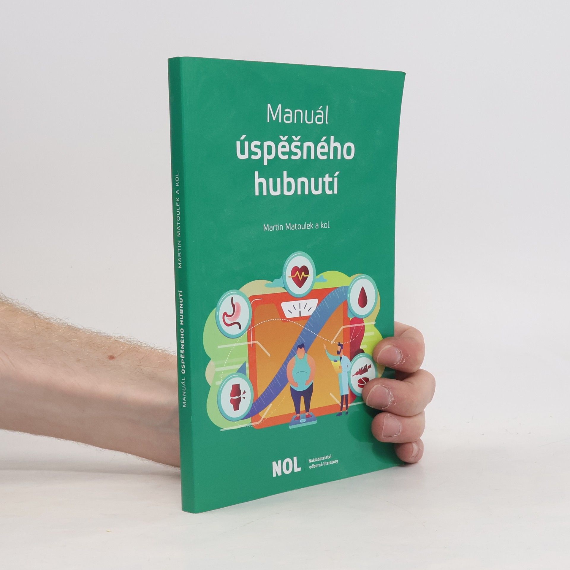 Martin Matoulek Manuál úspěšného hubnutí