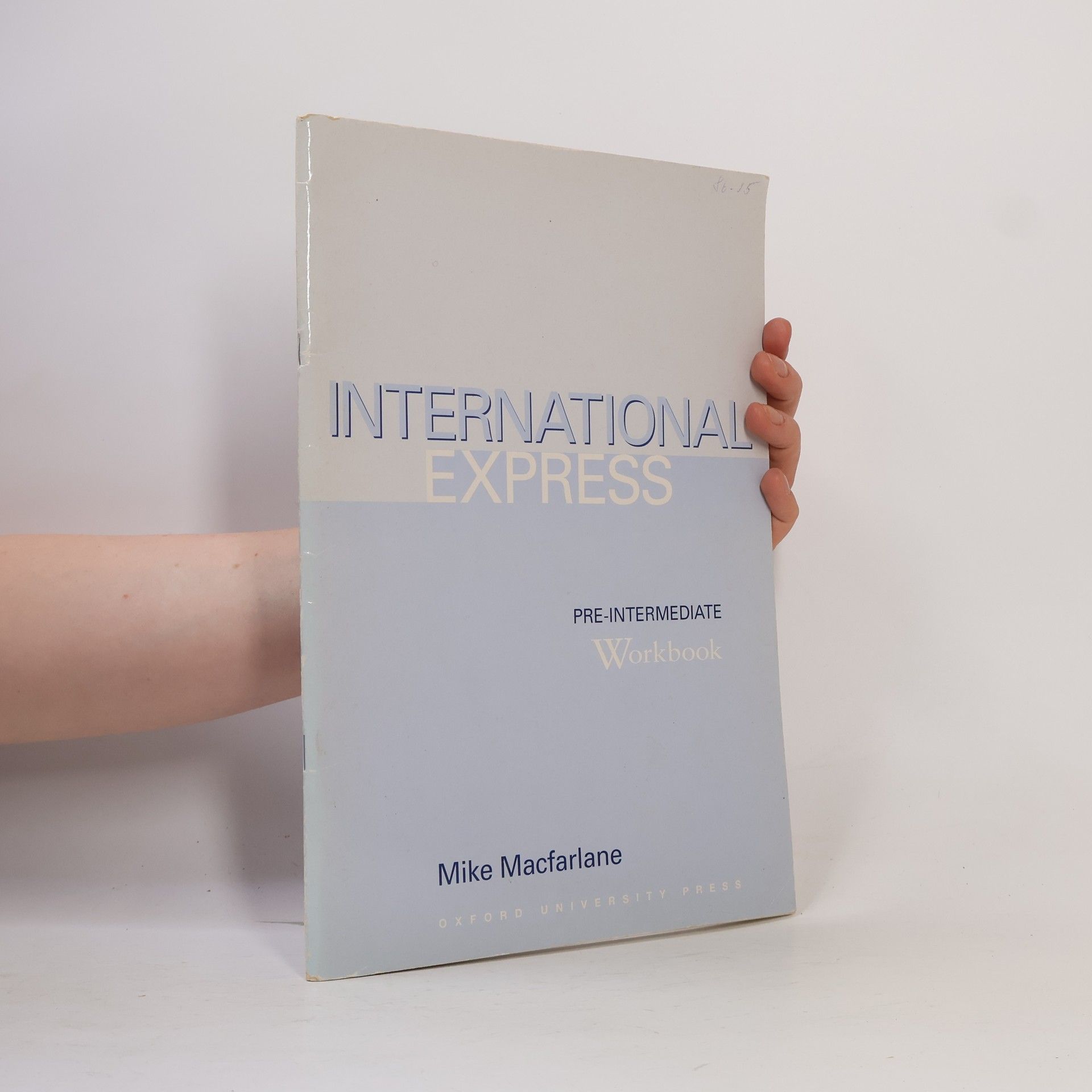 Mike Macfarlane International express pre-intermediate : workbook