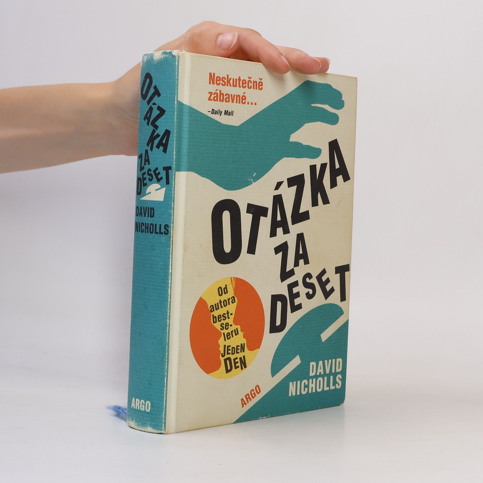 David Nicholls Otázka za deset