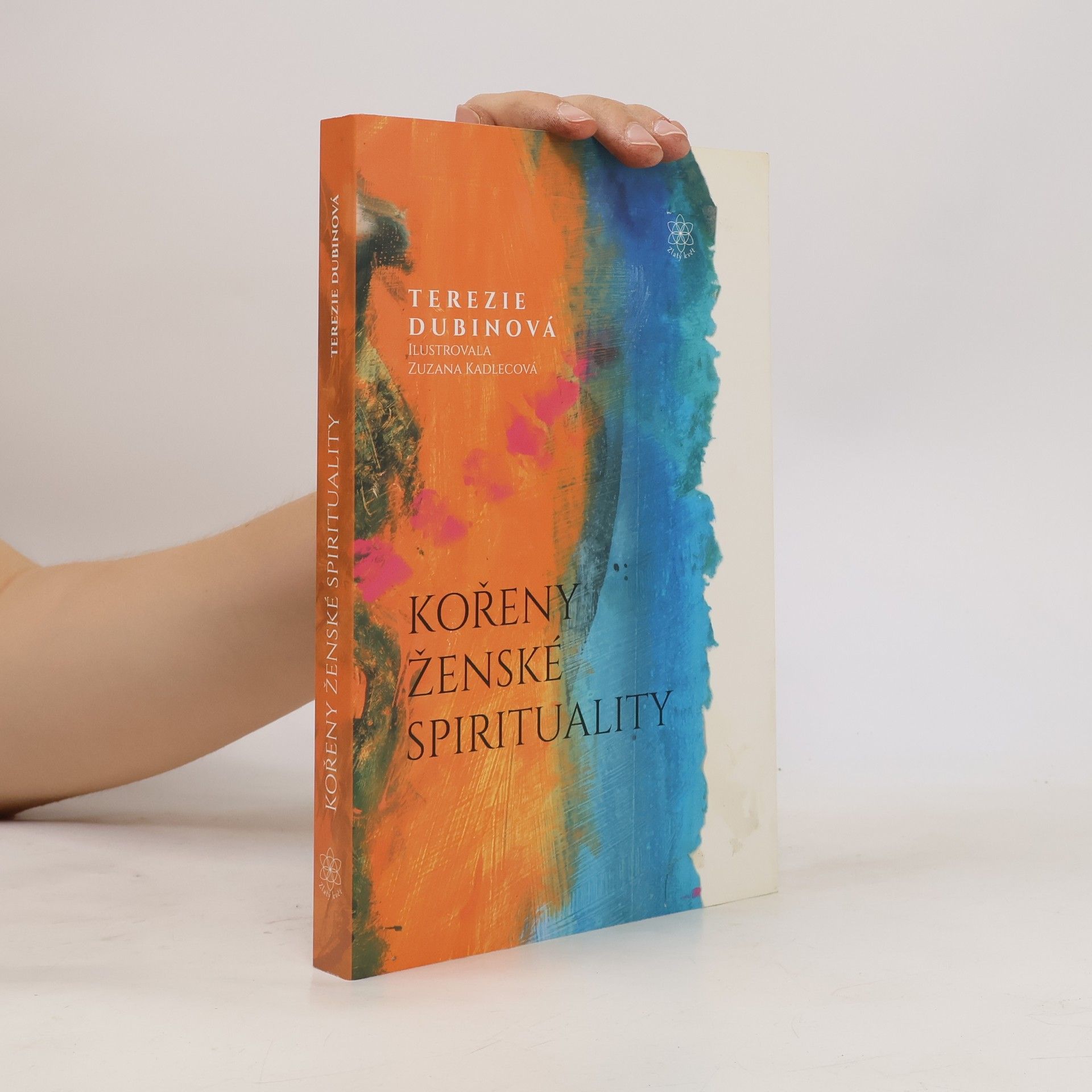 Terezie Dubinová Kořeny ženské spirituality