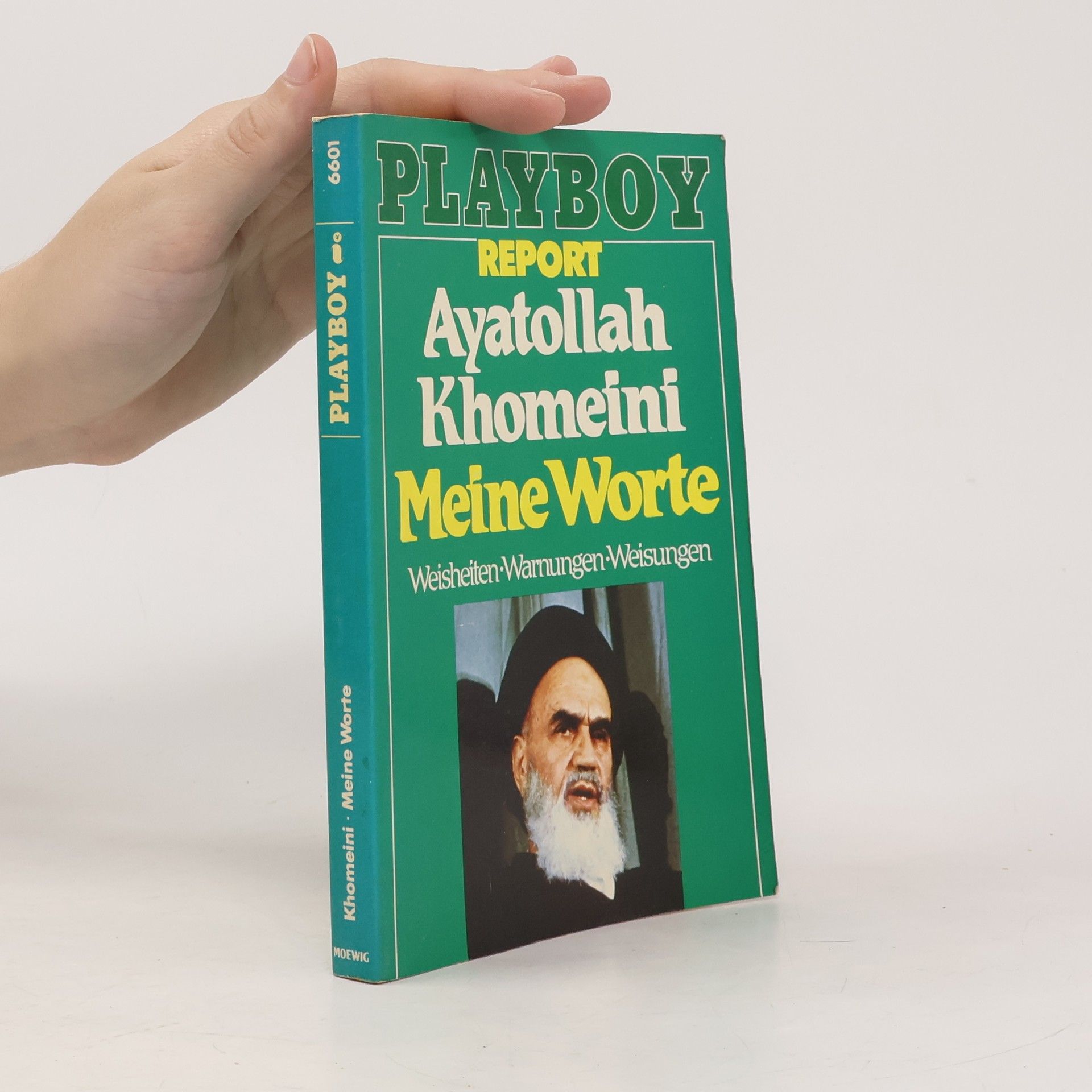 Rūḥallāh Mūsawī Ḫumainī Meine Worte