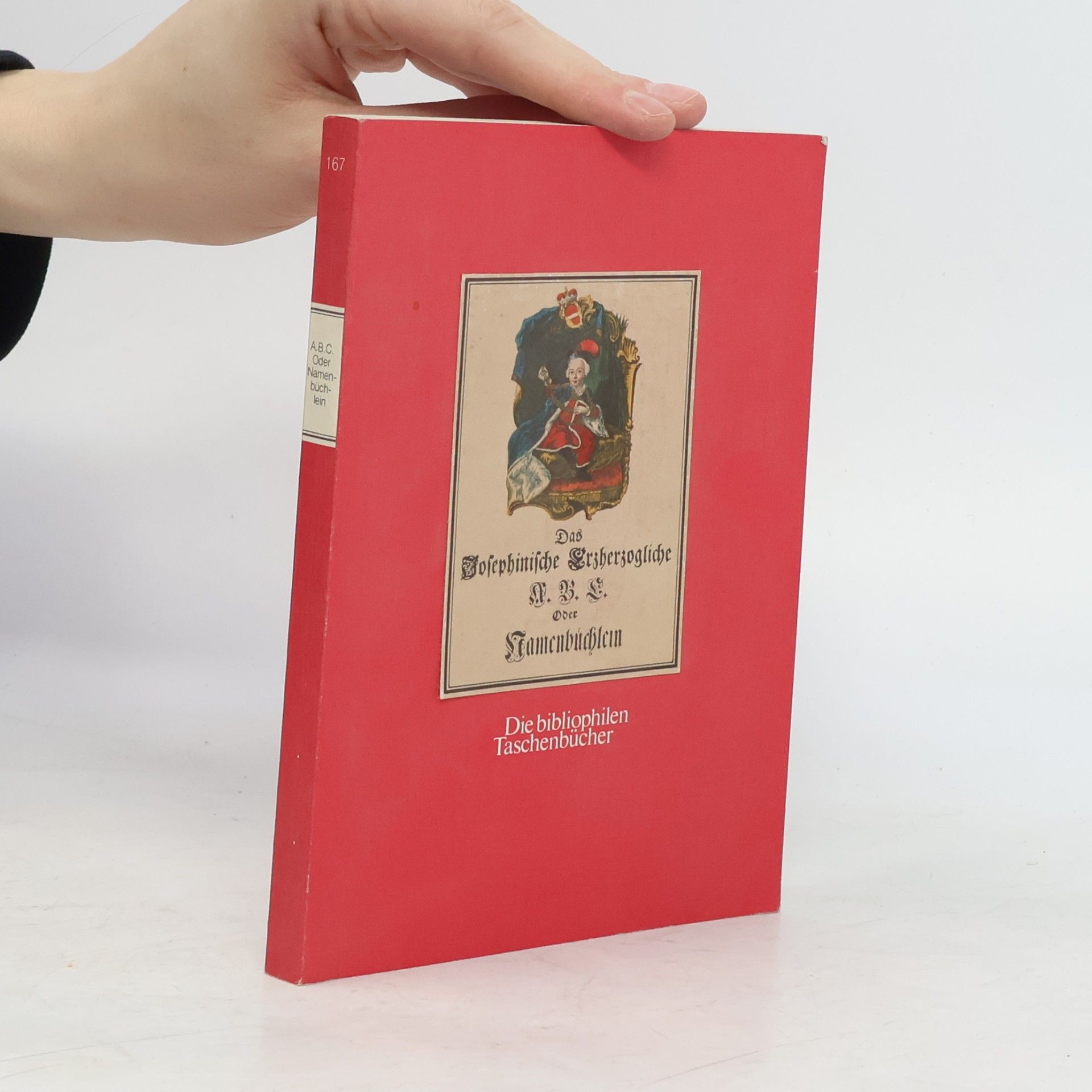 Johann Balthasar von Antesperg Das Josephinische Erzherzogliche A.B.C. oder Namenbüchlein