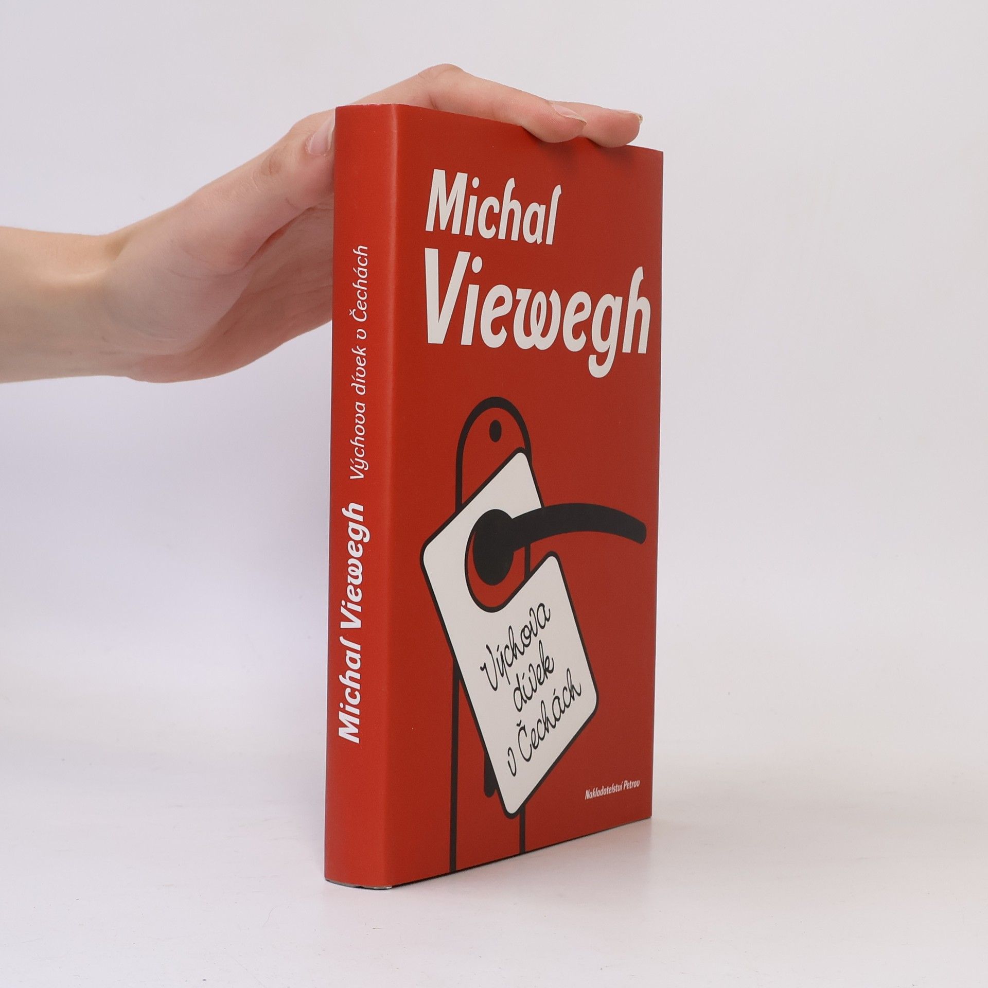 Michal Viewegh Výchova dívek v Čechách