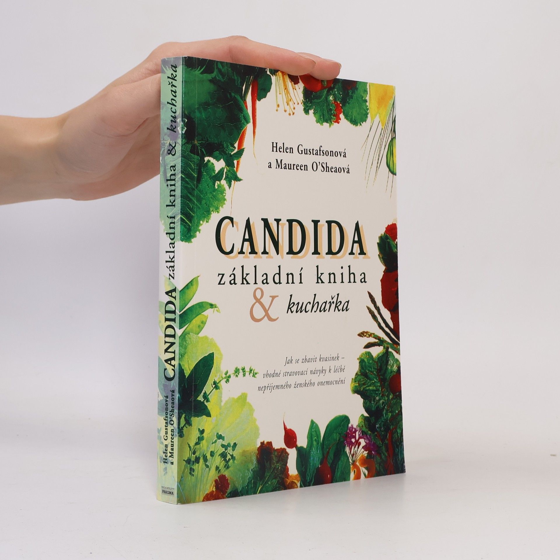 Helen Gustafson Candida. Základní kniha a kuchařka